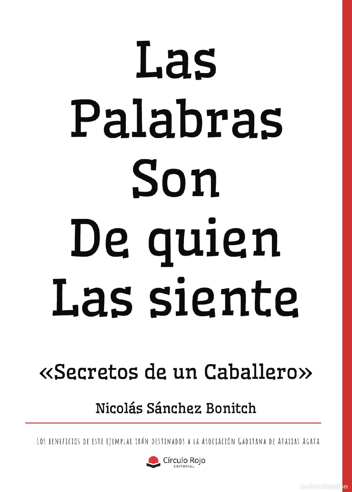 books: Las palabras son de quien las siente - &laquo;Secretos de un Caballero&raquo; - Nicol&aacute;s S&aacute;nchez Bonitch