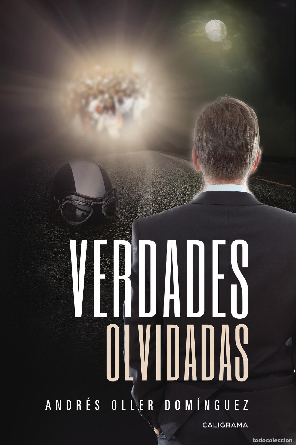 books: Verdades olvidadas - Andr&eacute;s Oller Dom&iacute;nguez