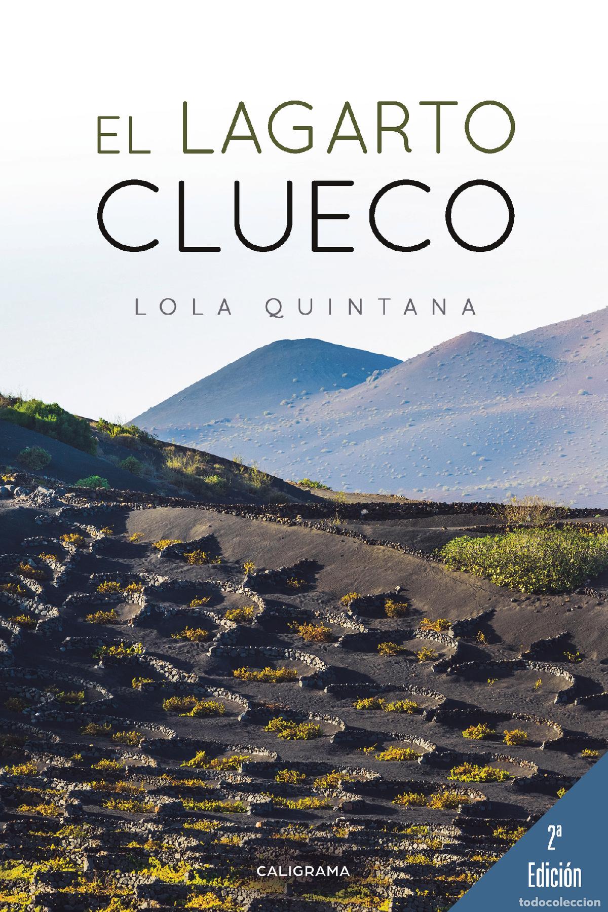 books: El lagarto clueco - Lola Quintana