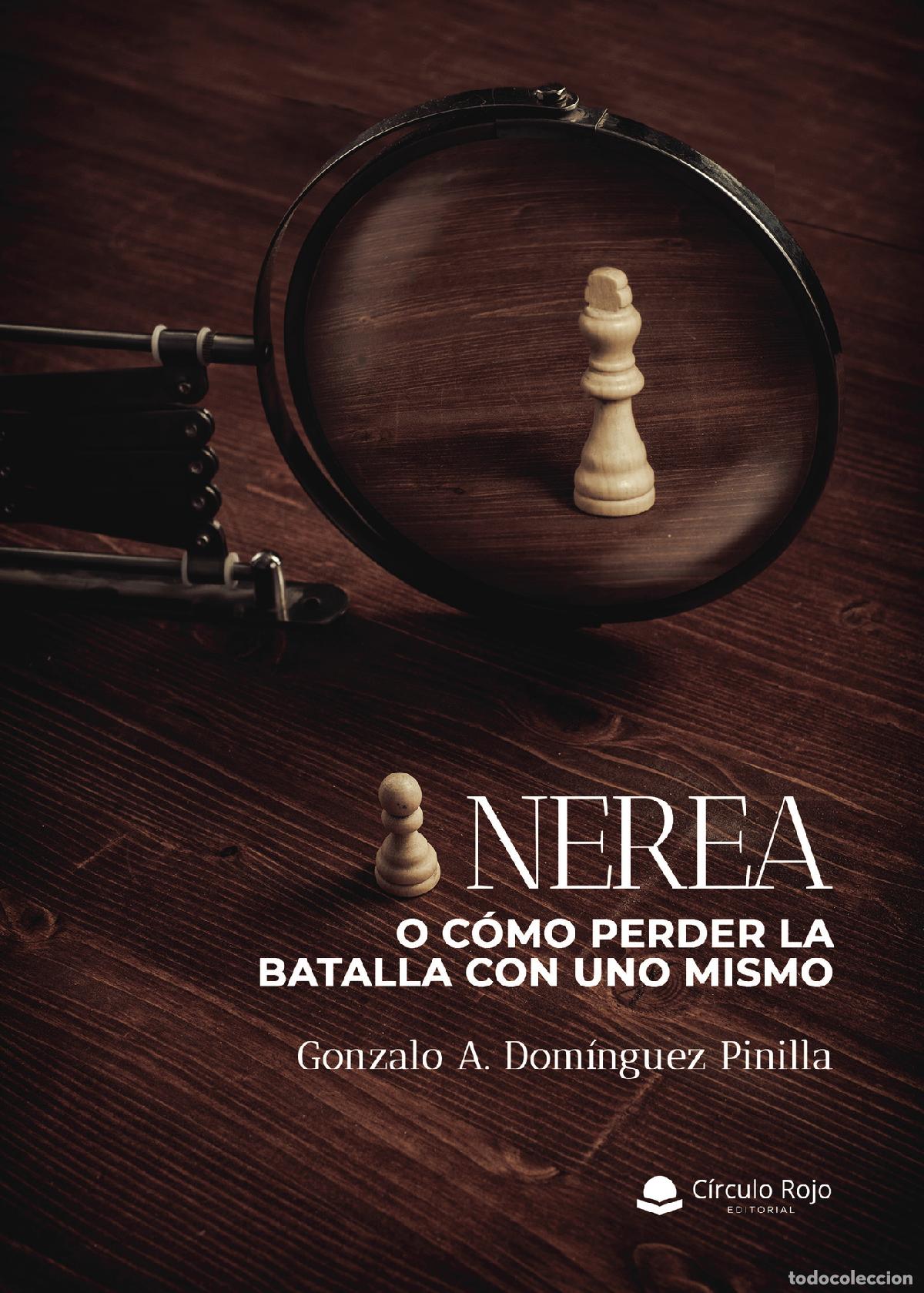 books: Nerea - O c&oacute;mo perder la batalla con uno mismo - Gonzalo A. Dom&iacute;nguez Pinilla
