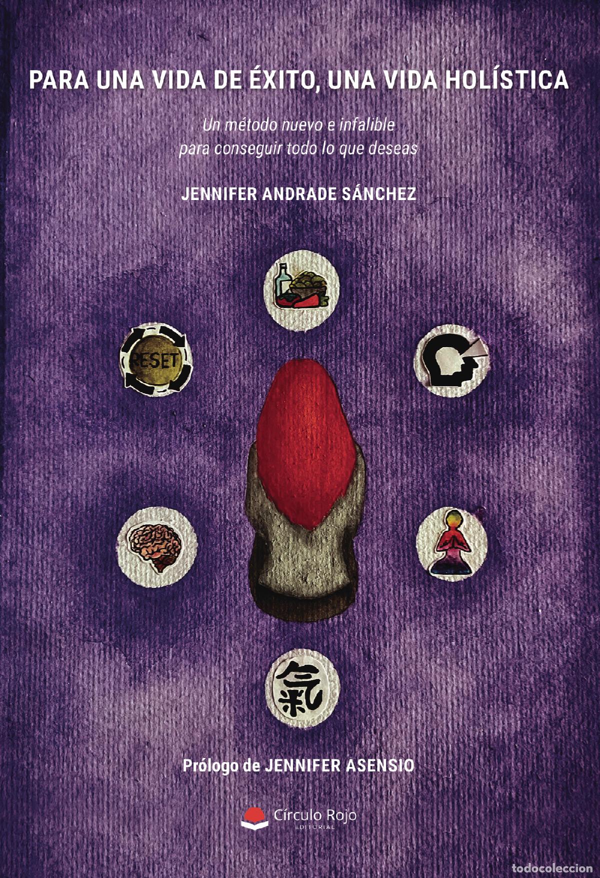 books: Para una vida de &eacute;xito, una vida hol&iacute;stica - Un m&eacute;todo nuevo e infalible para conseguir todo lo que