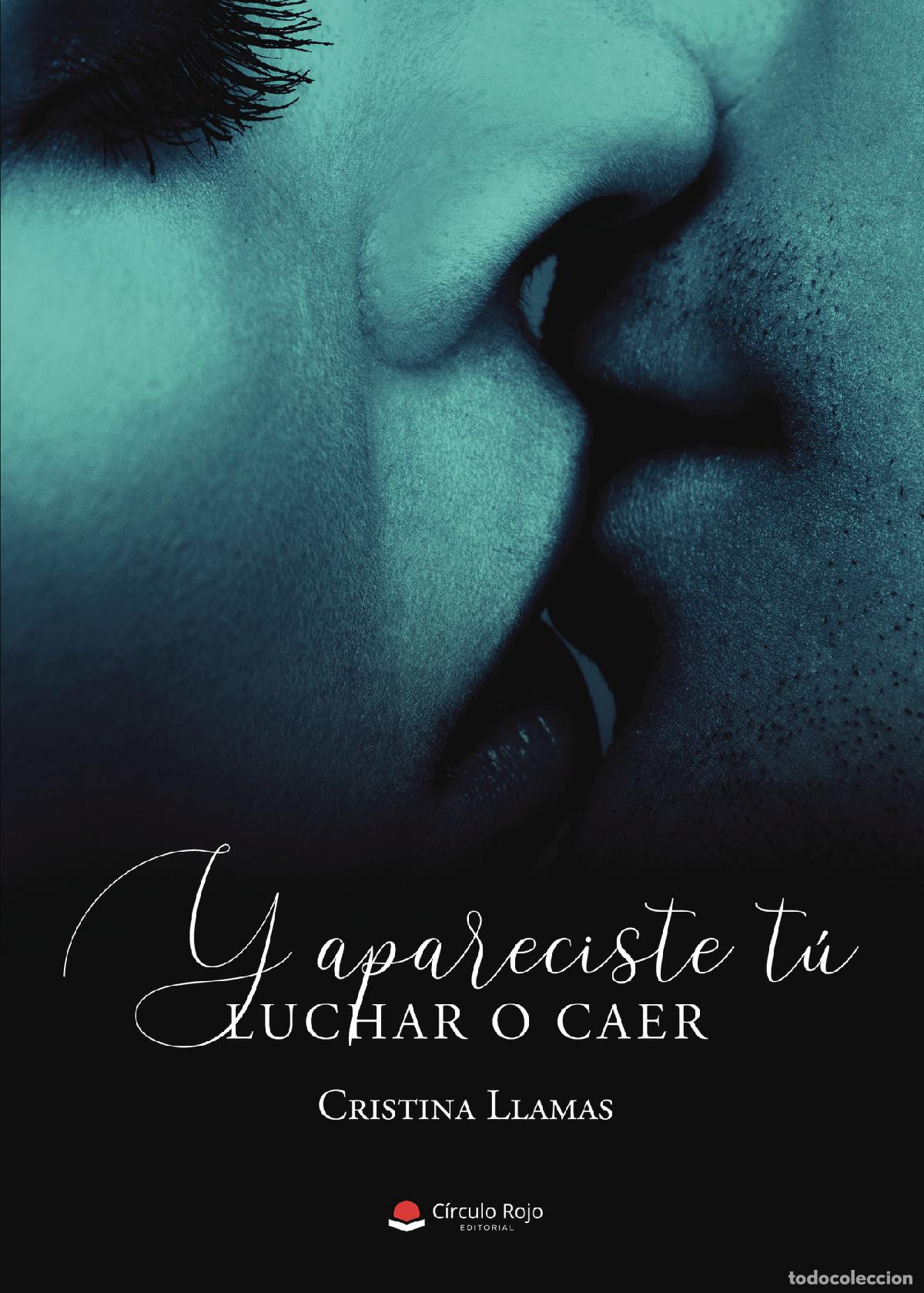 books: Y apareciste t&uacute; - Luchar o caer - Cristina Llamas