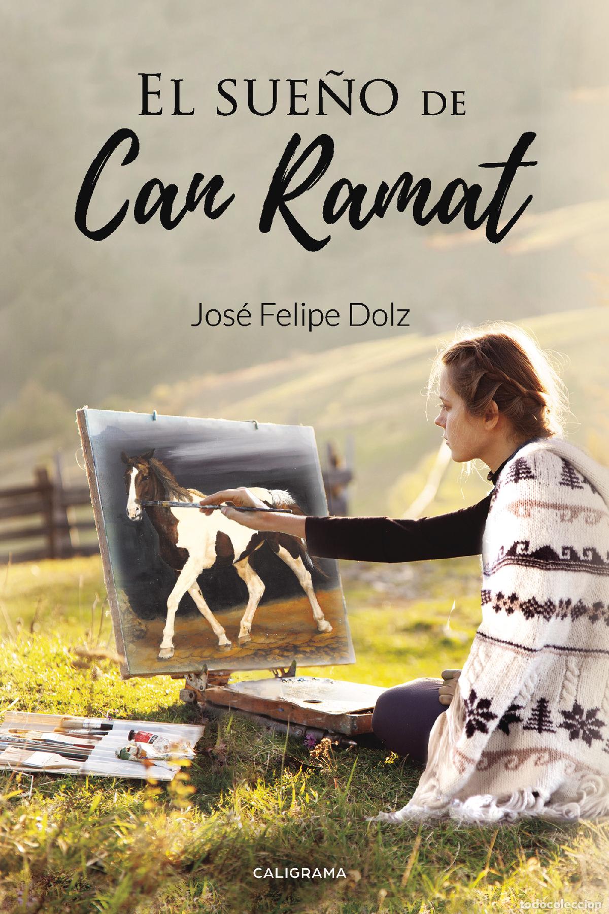 books: El sue&ntilde;o de Can Ramat - Jos&eacute; Felipe Dolz