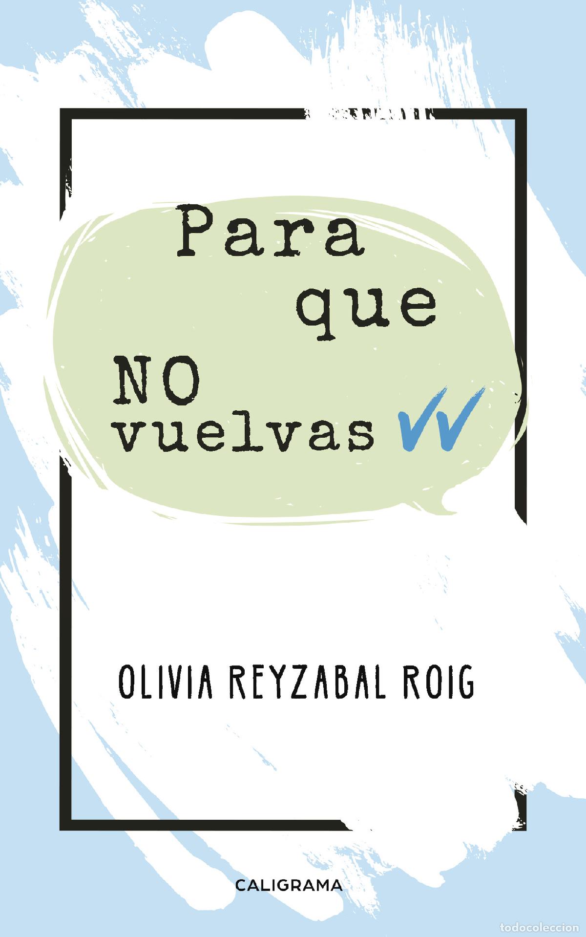 books: Para que no vuelvas - Olivia Reyzabal Roig