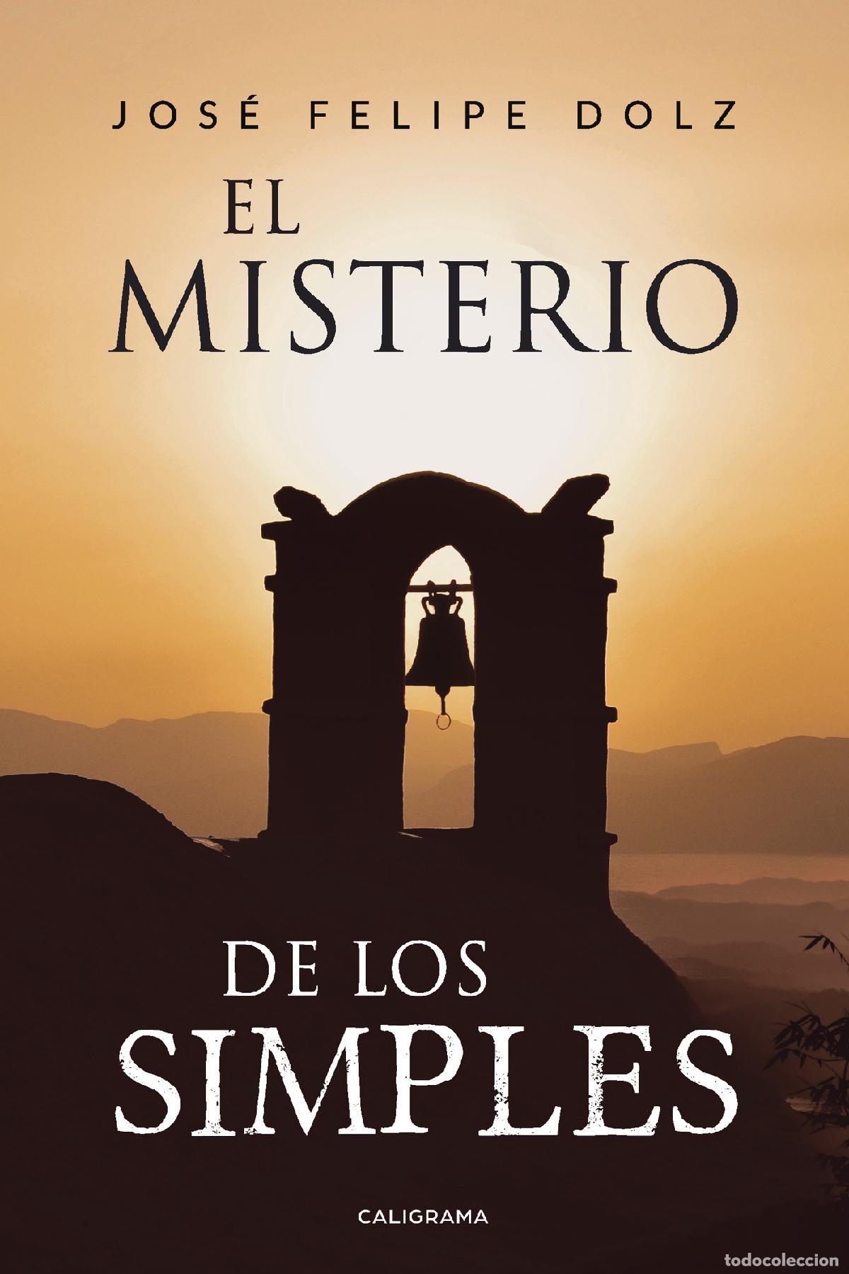books: El misterio de los simples - Jos&eacute; Felipe Dolz