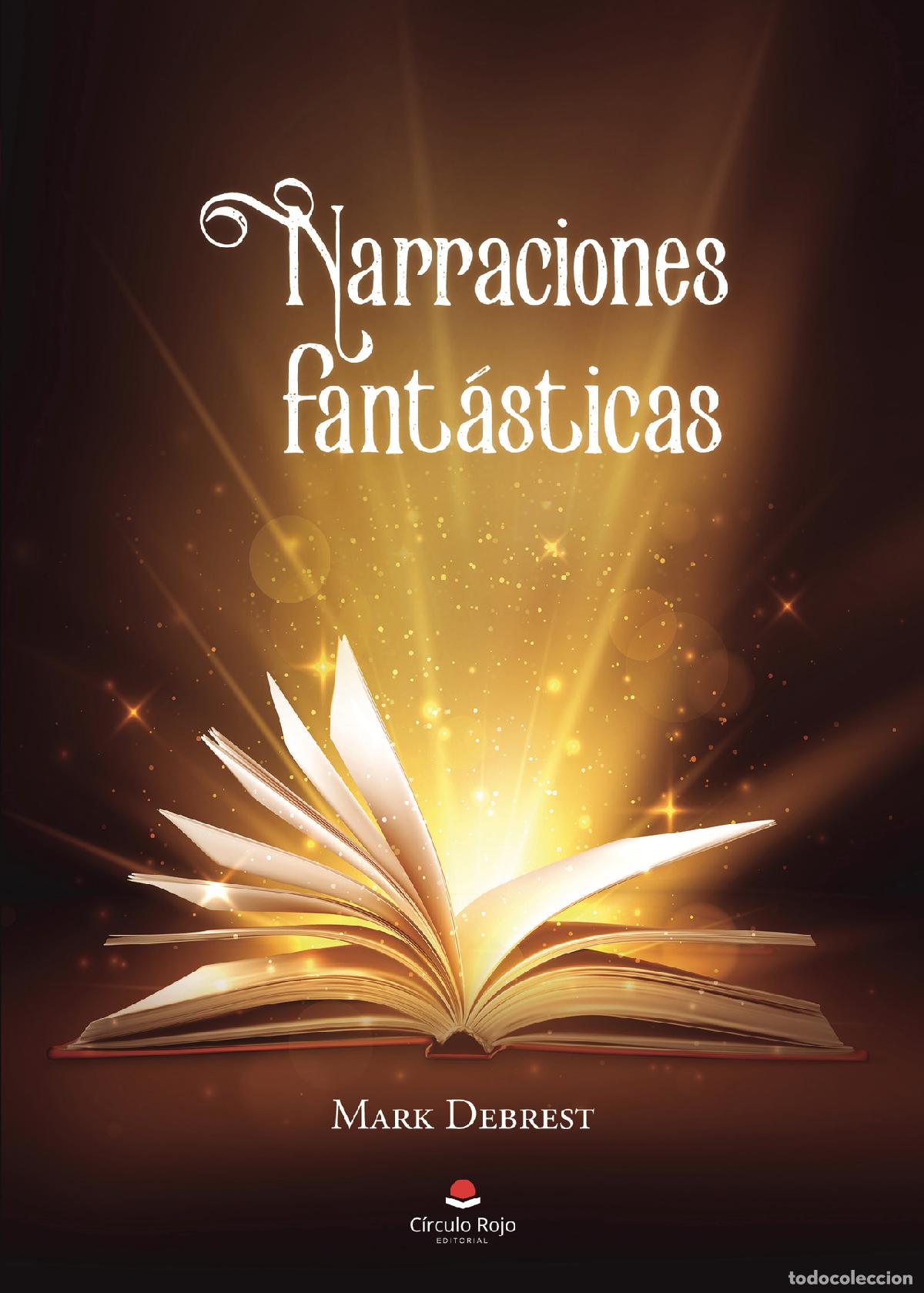 Libros: Narraciones fant&aacute;sticas - Mark Debrest - Foto 1