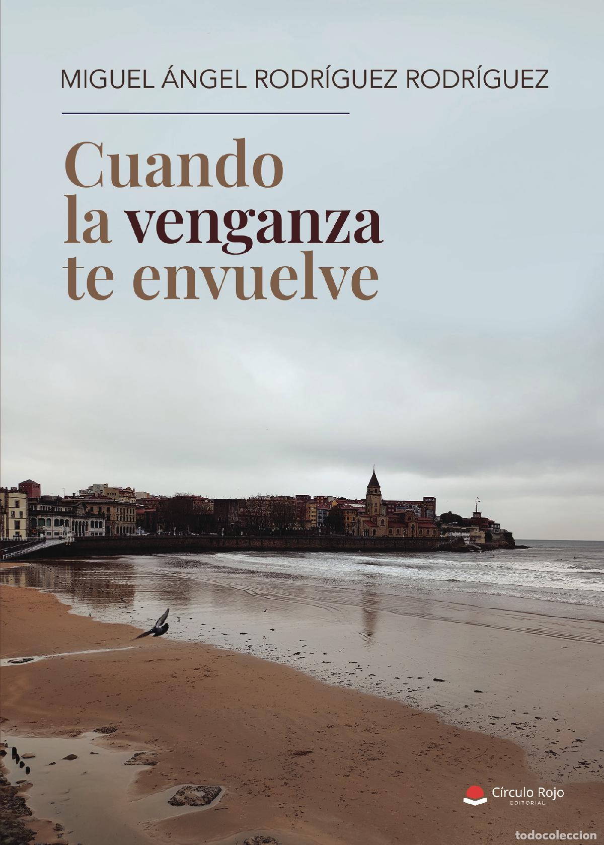 books: Cuando la venganza te envuelve - Miguel &Aacute;ngel Rodr&iacute;guez Rodr&iacute;guez