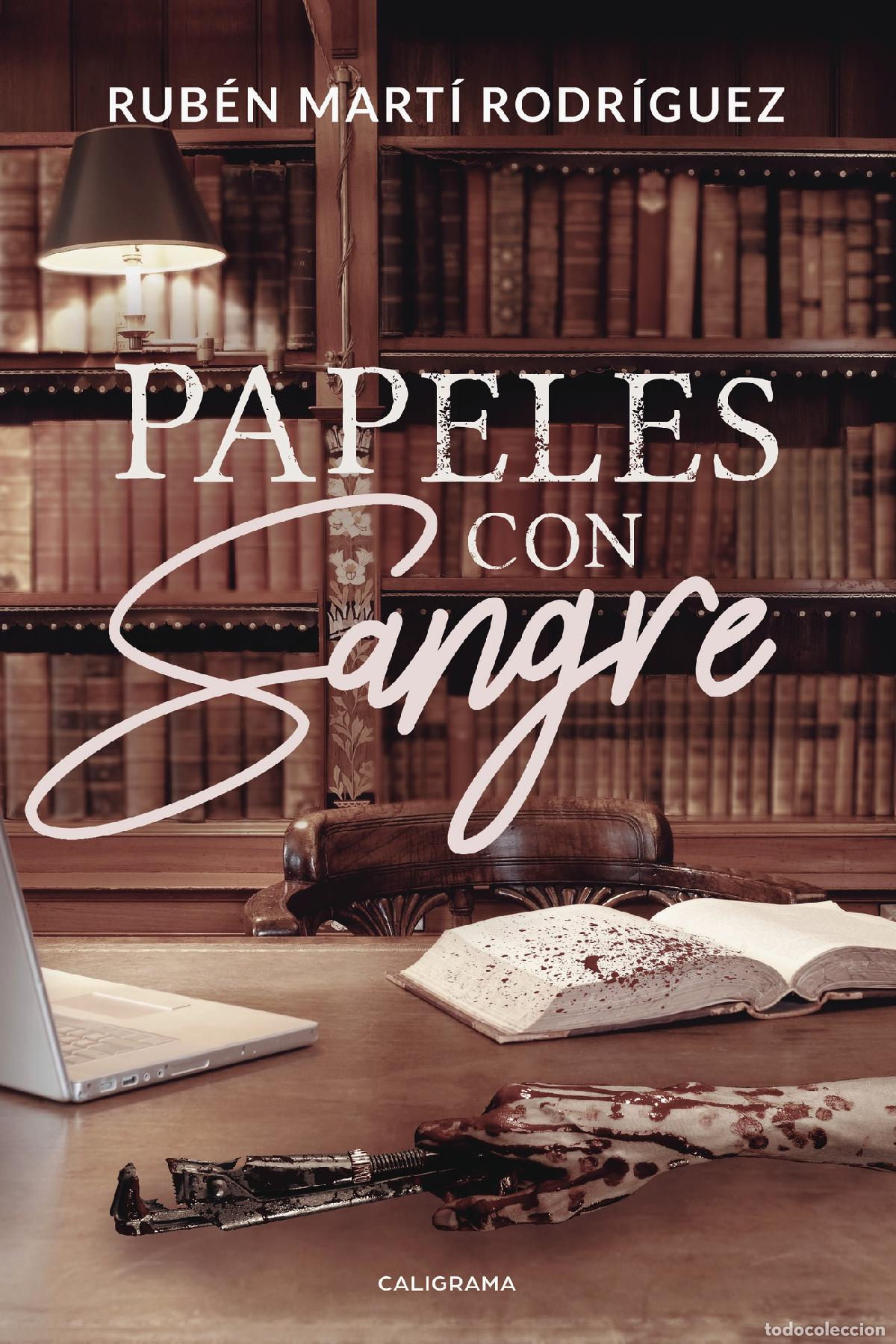 books: Papeles con sangre - Rub&eacute;n Mart&iacute; Rodr&iacute;guez