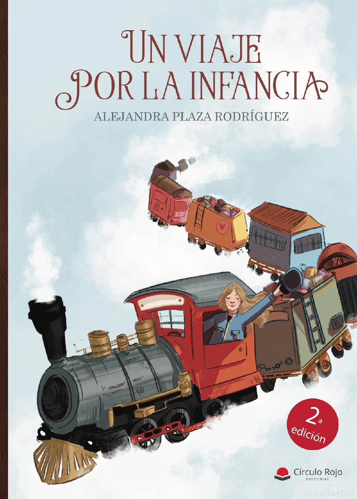 books: Un viaje por la infancia - Alejandra Plaza Rodr&iacute;guez
