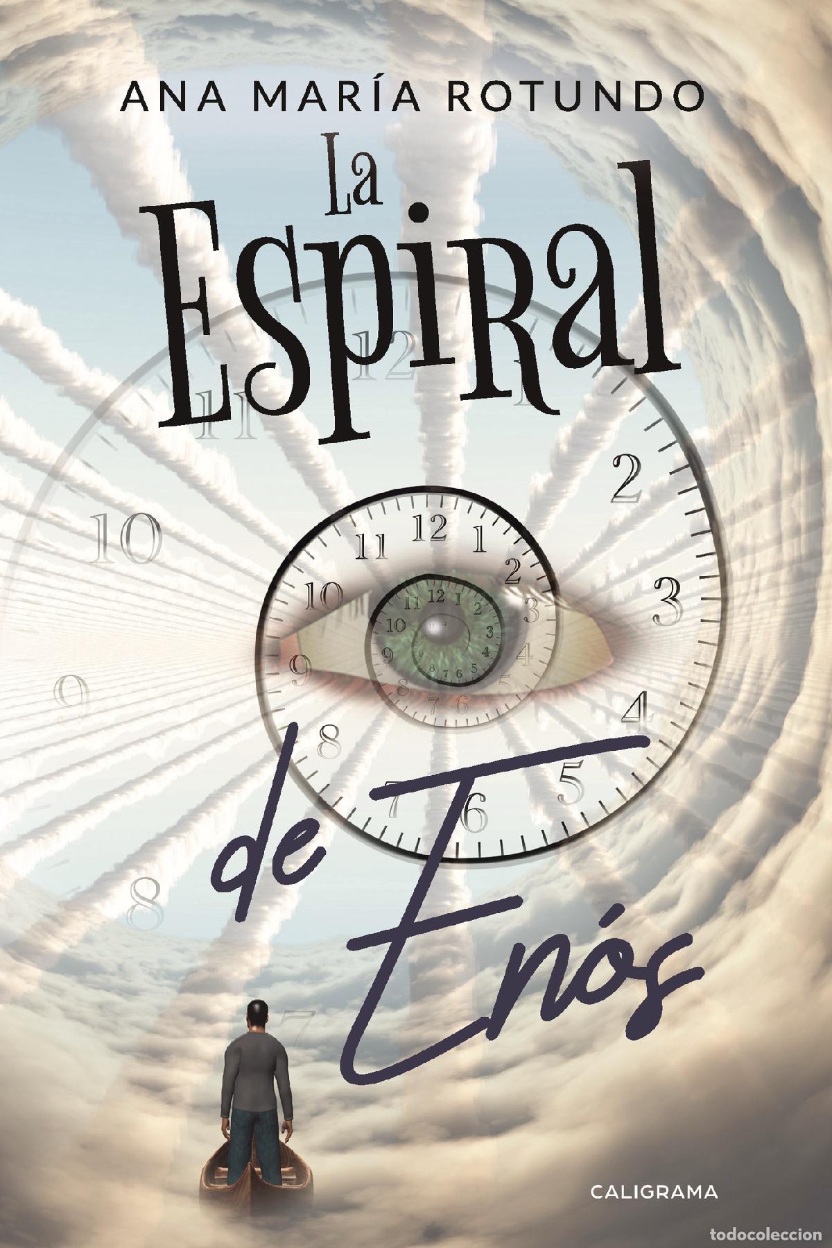 books: La Espiral de En&oacute;s - Ana Mar&iacute;a Rotundo