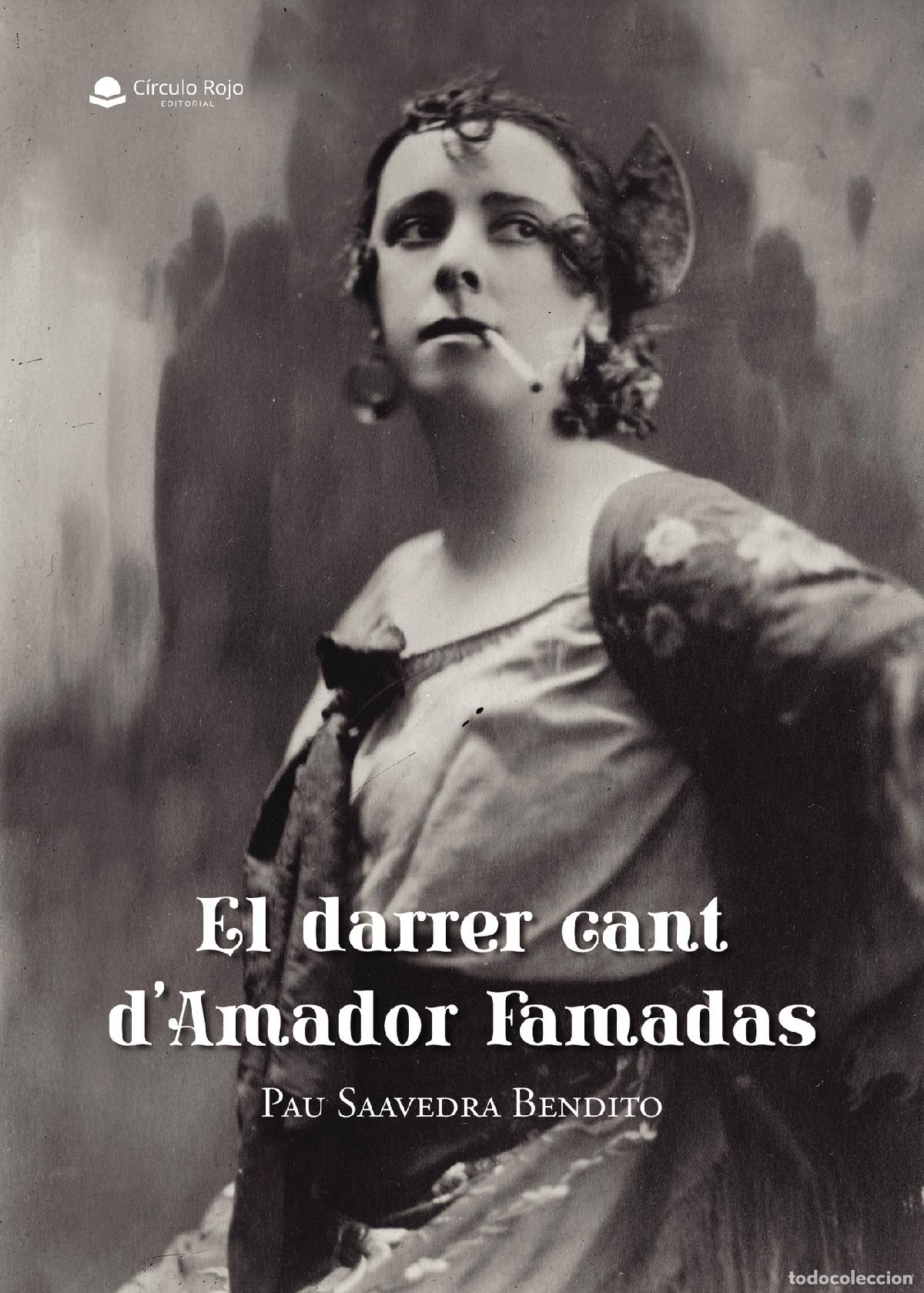 books: El darrer cant d?Amador Famadas - Pau Saavedra Bendito