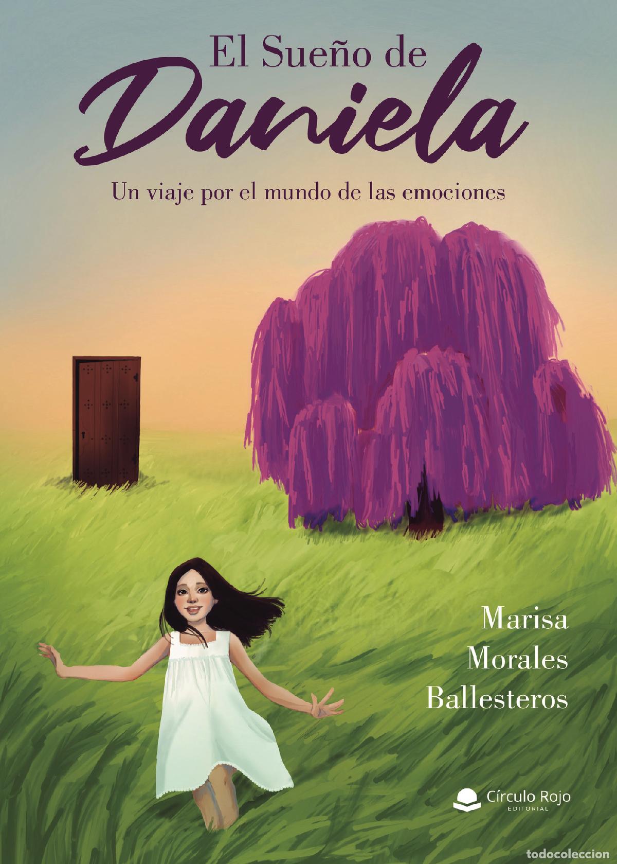 books: El sue&ntilde;o de Daniela - Un viaje por el mundo de las emociones - Marisa Morales Ballesteros
