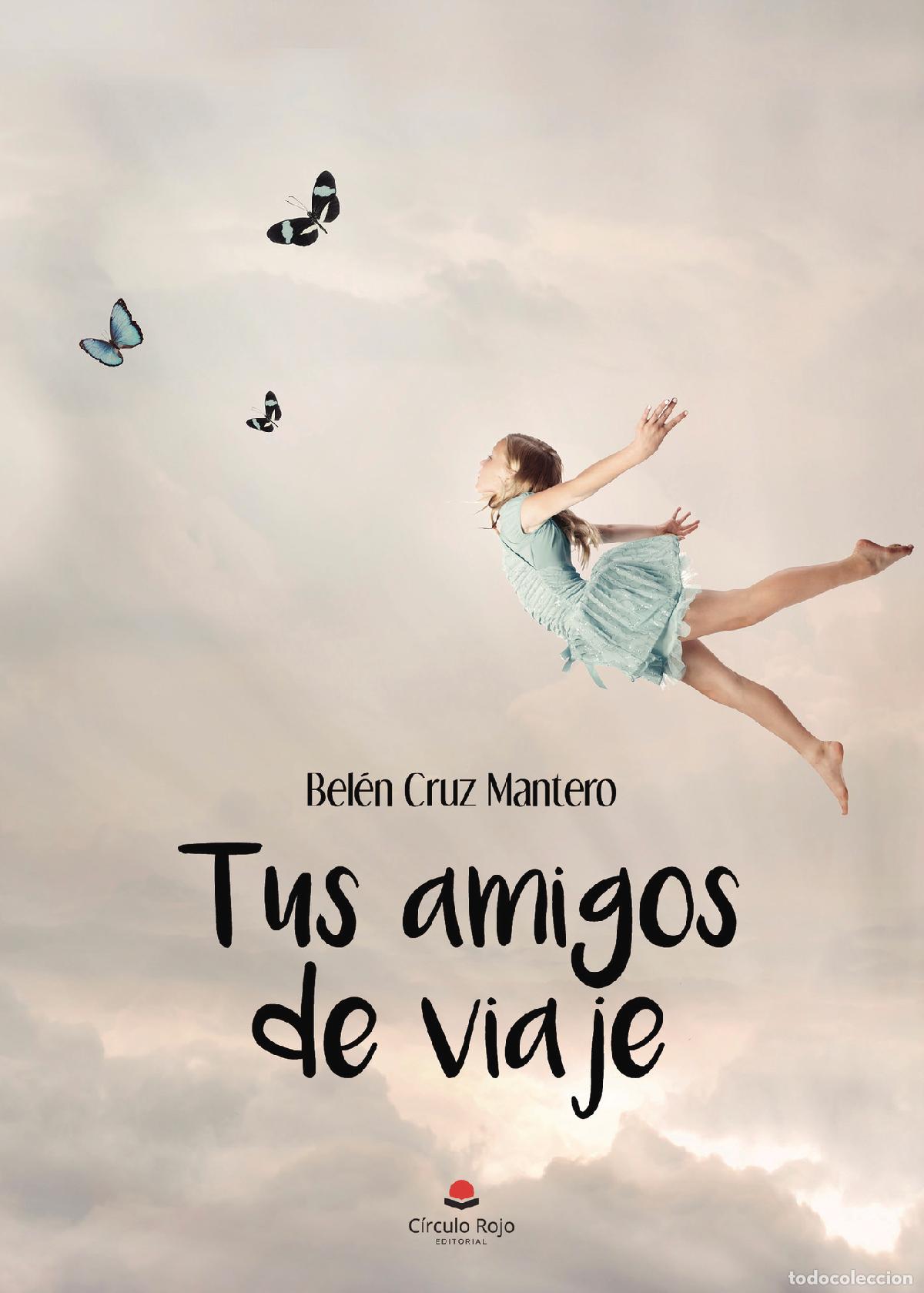 Libri: Tus amigos de viaje - Bel&eacute;n Cruz Mantero