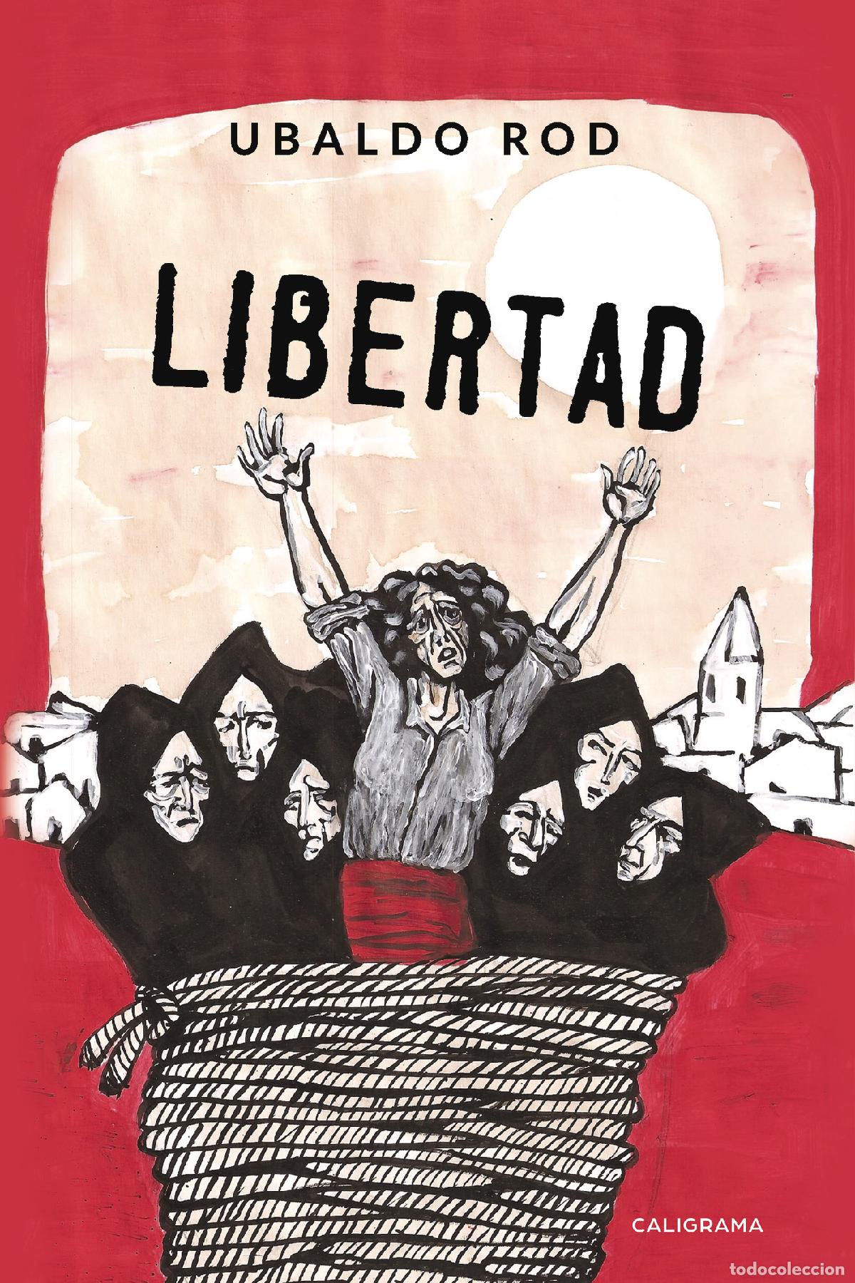 Libros: Libertad - Ubaldo Rod - Foto 1
