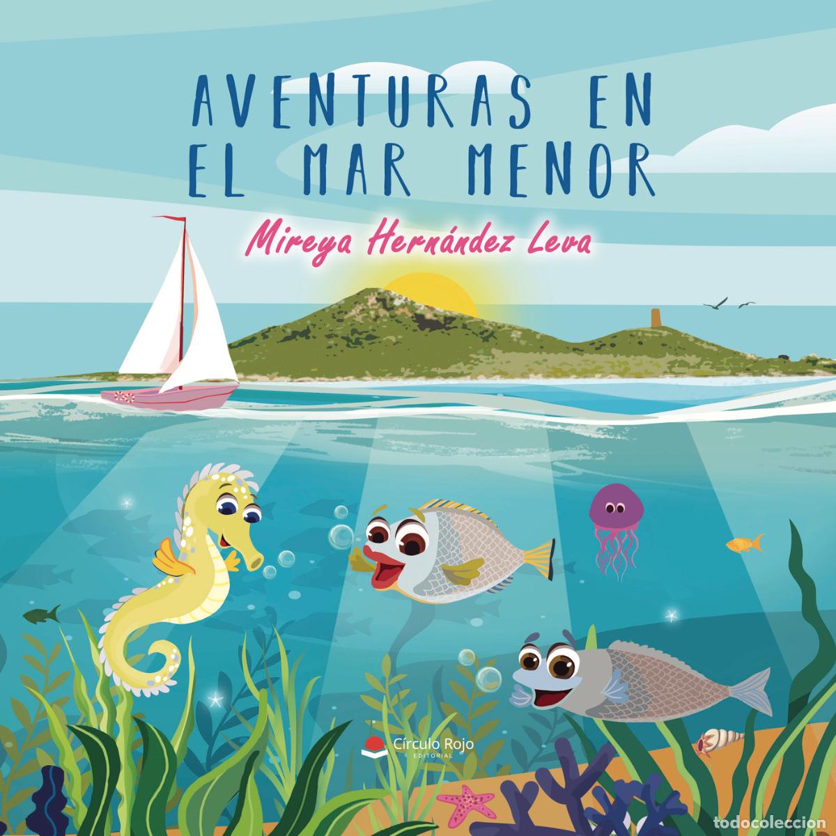 Libros: Aventuras en el Mar Menor - Mireya Hern&aacute;ndez Leva - Foto 1
