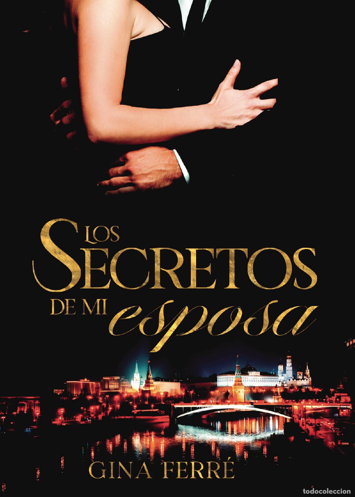 Libri: Los secretos de mi esposa - Gina Ferr&eacute;
