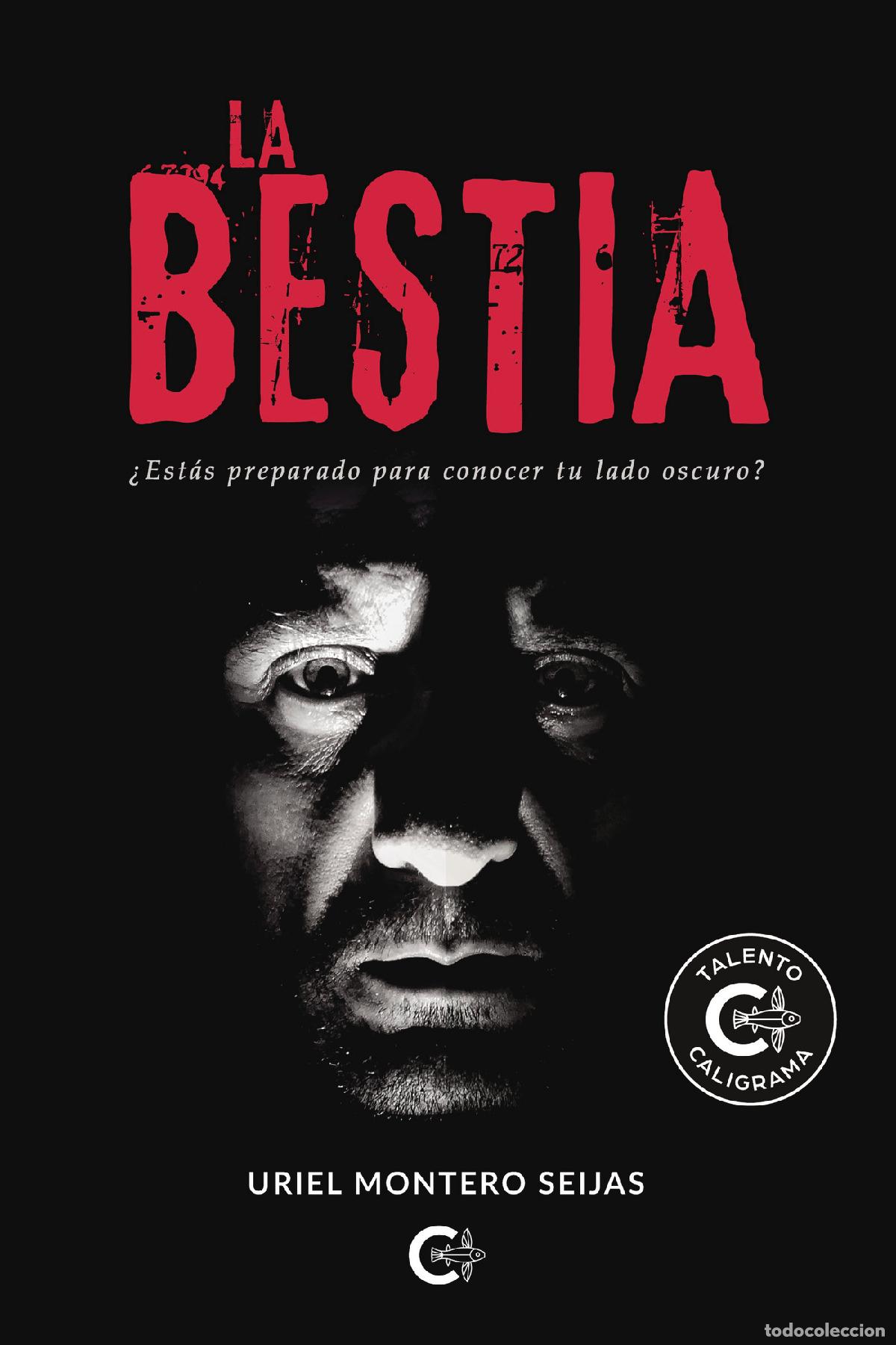 B&uuml;cher: La Bestia - Uriel Montero Seijas