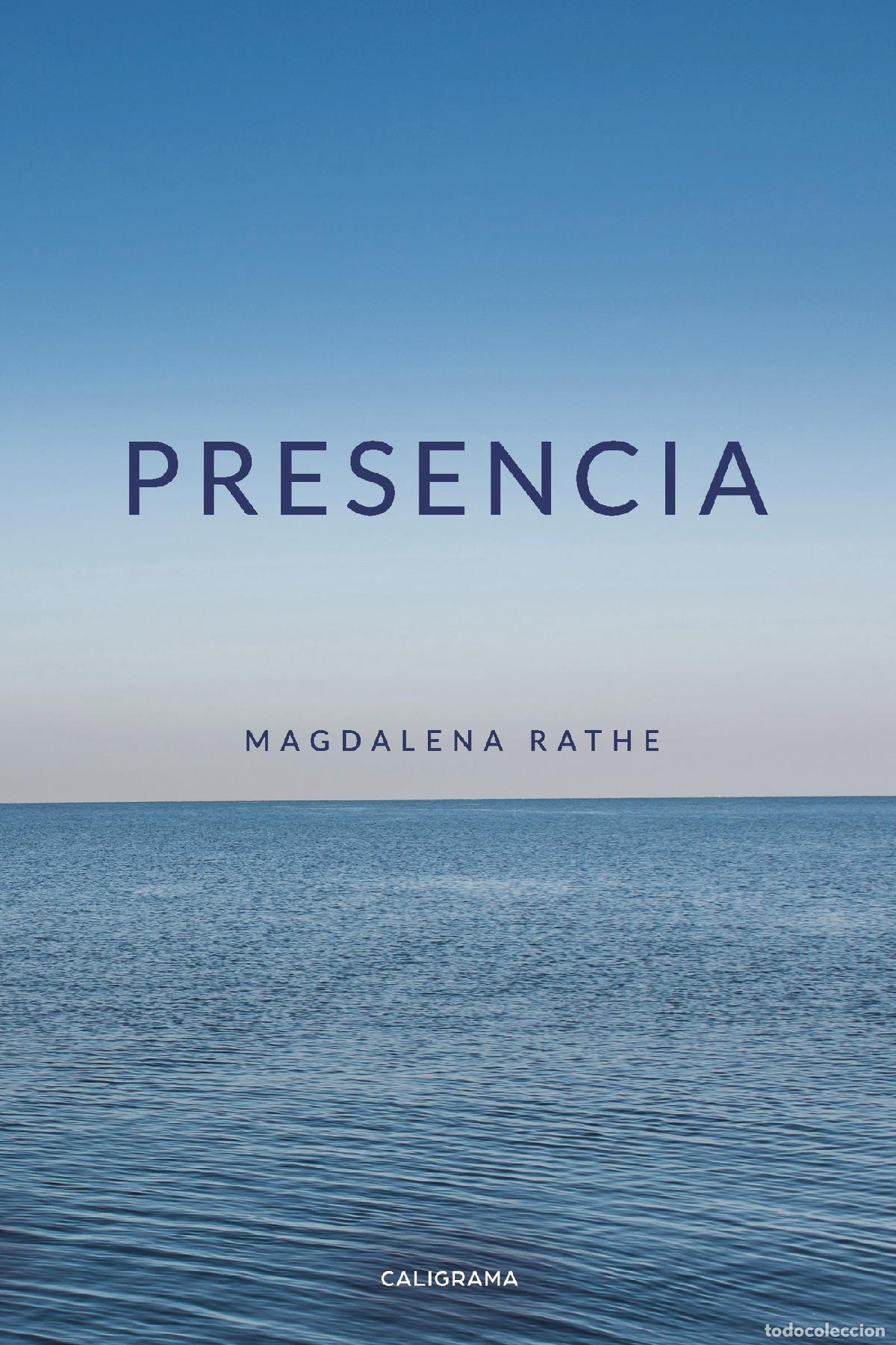 Libros: Presencia - Magdalena Rathe - Foto 1