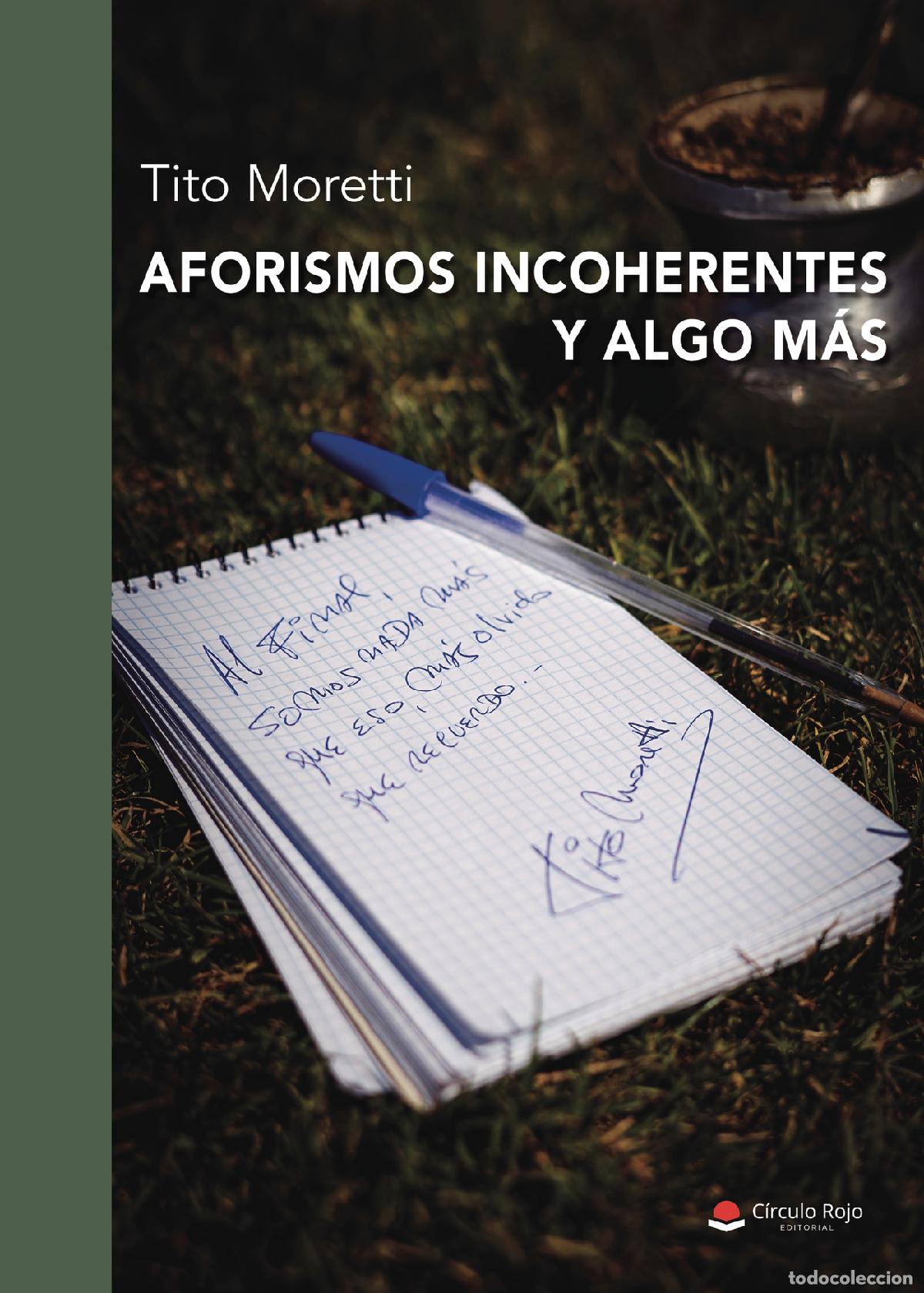 Libri: Aforismos incoherentes y algo m&aacute;s - Tito Moretti