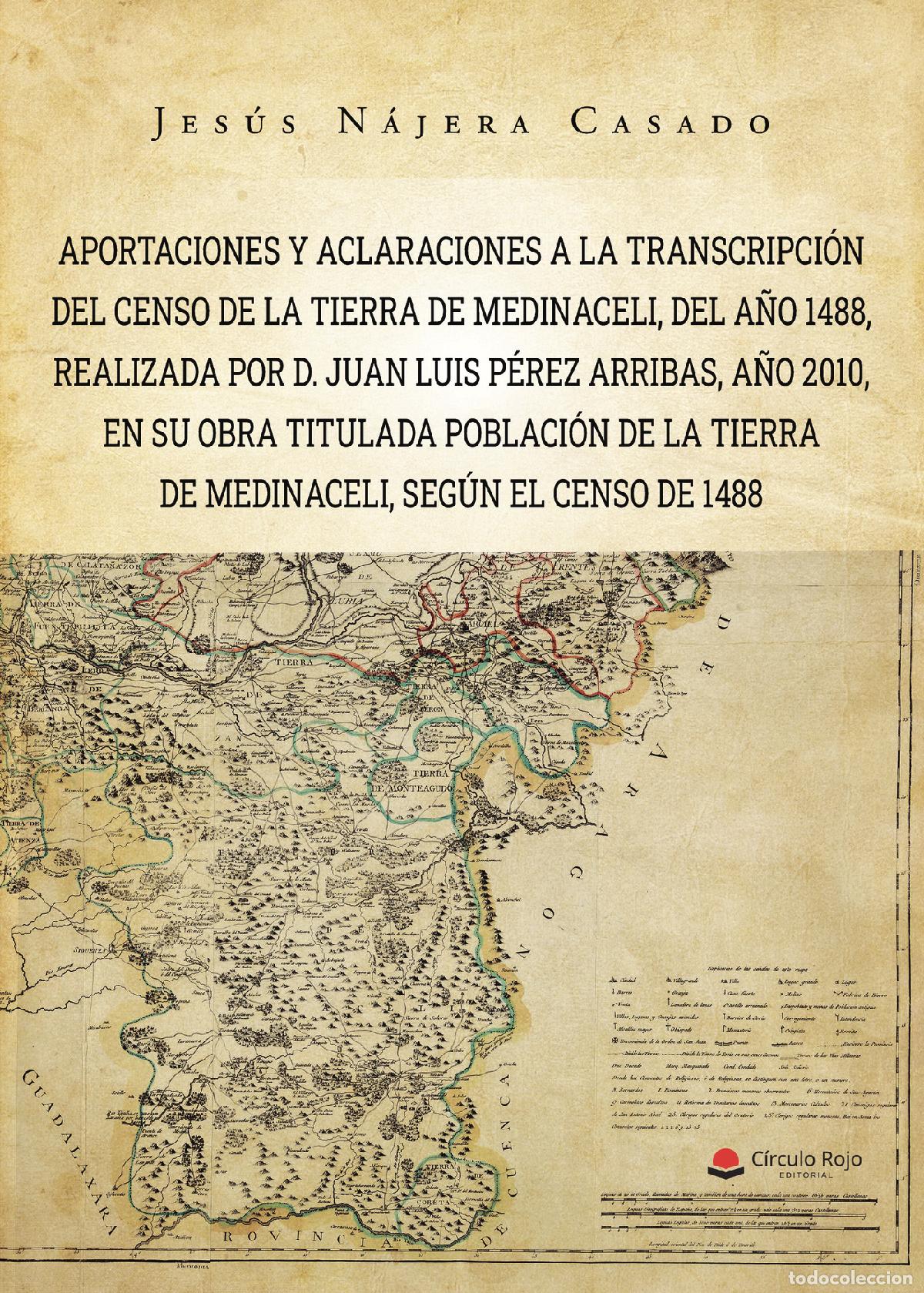 Libri: Aportaciones y aclaraciones a la transcripci&oacute;n del Censo de la Tierra de Medinaceli, del a&ntilde;o 1488,