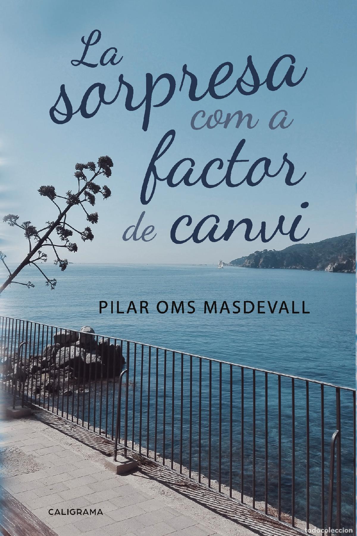 Libri: La sorpresa com a factor de canvi - Pilar Oms Masdevall