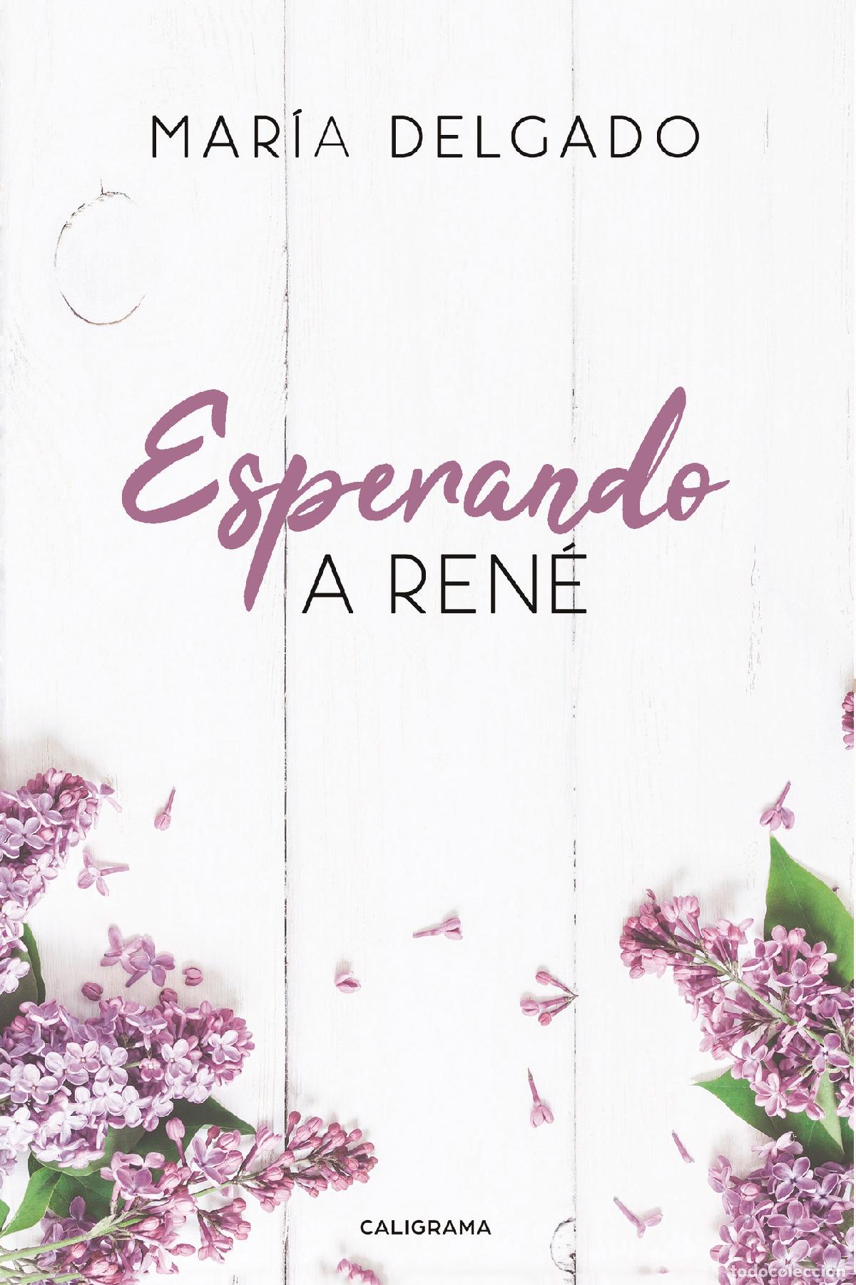 Libros: Esperando a Ren&eacute; - Mar&iacute;a Delgado - Foto 1