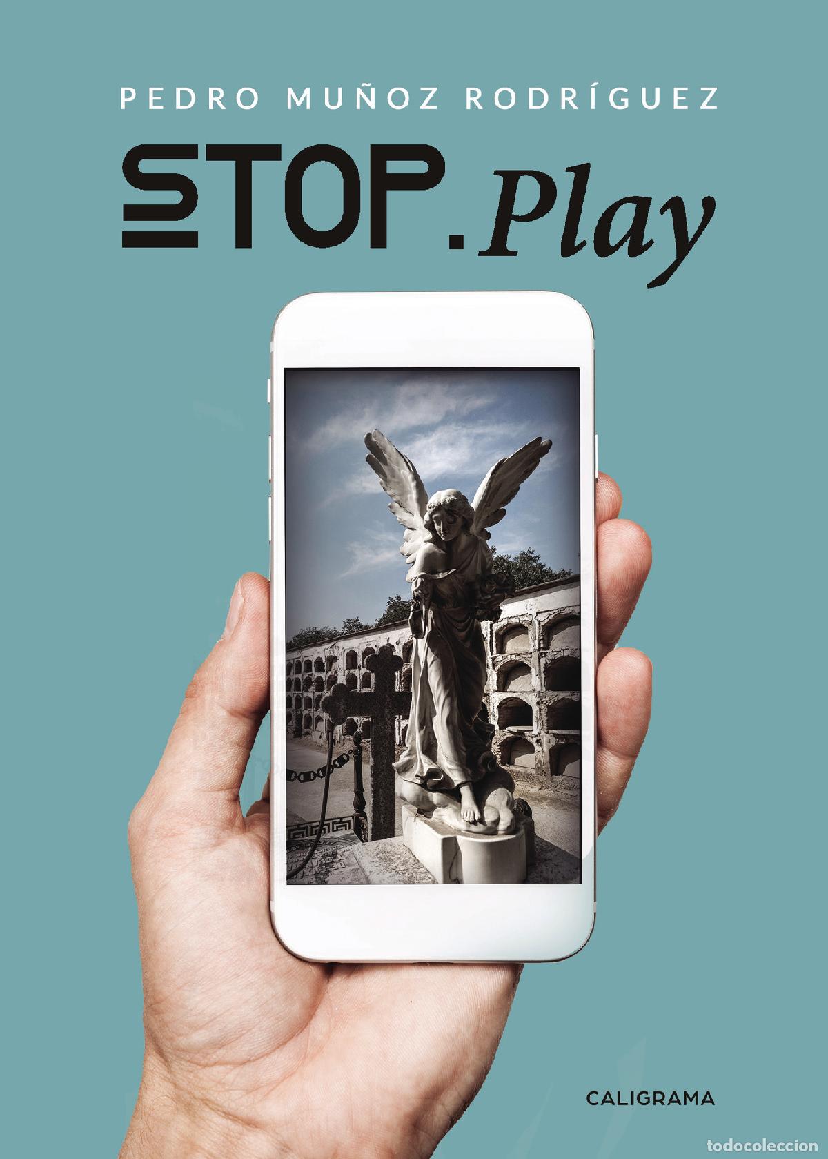 Libros: Stop. Play - Pedro Mu&ntilde;oz Rodr&iacute;guez - Foto 1