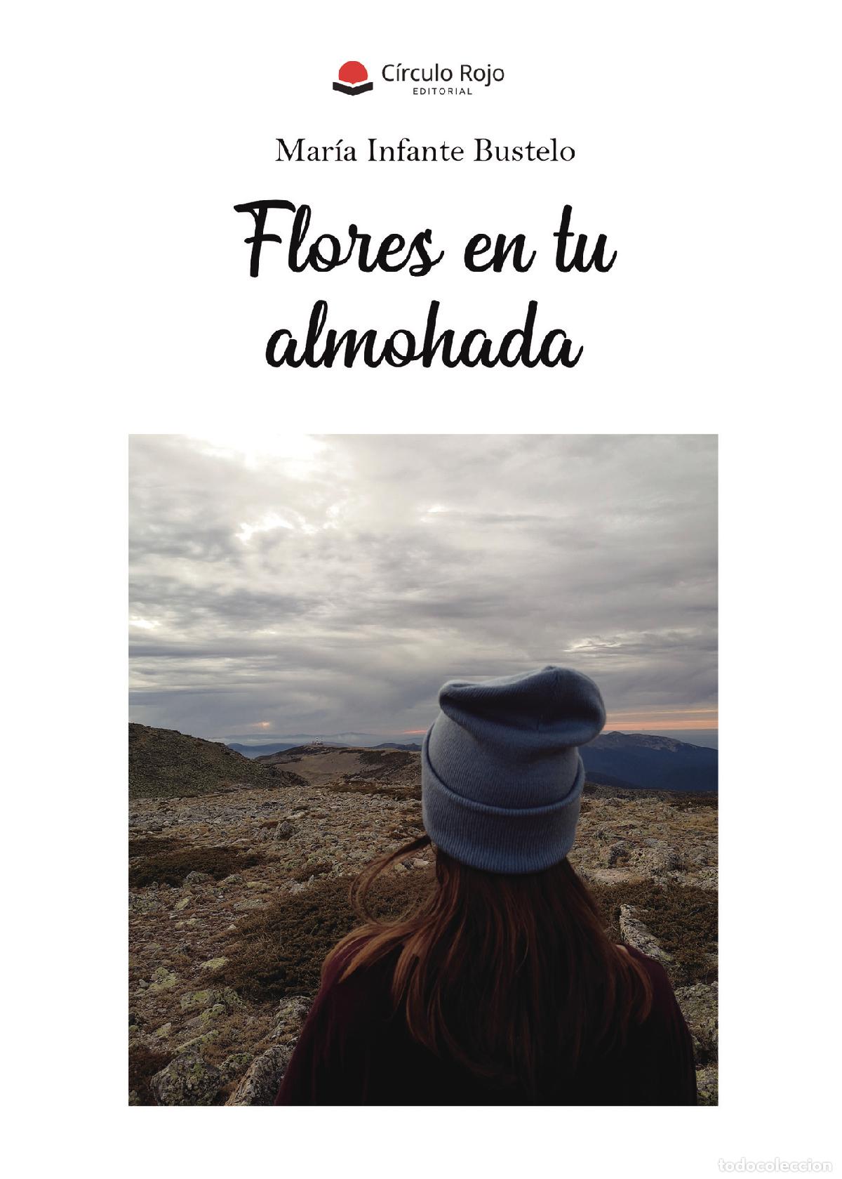 Libri: Flores en tu almohada - Mar&iacute;a Infante Bustelo