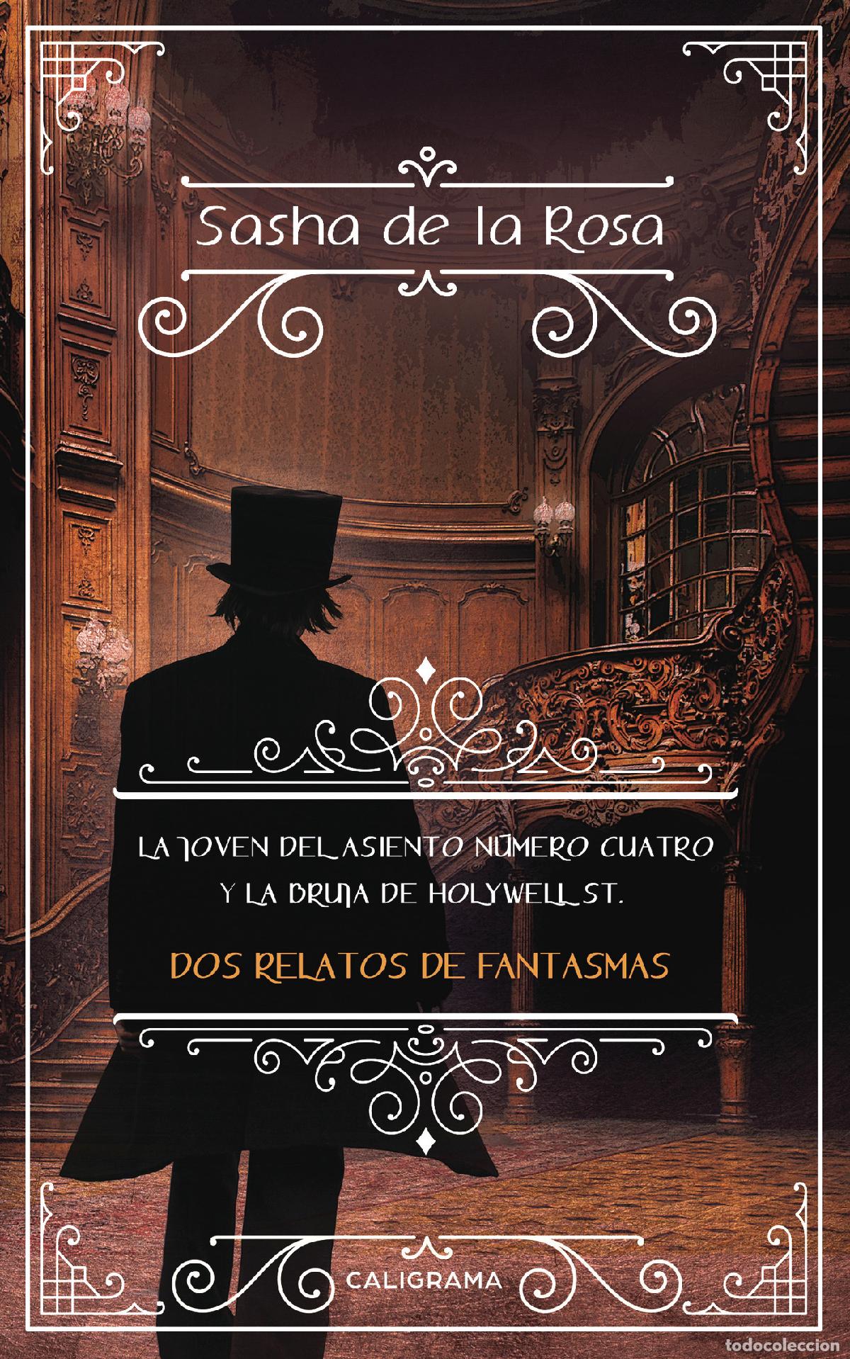 Libri: La joven del asiento n&uacute;mero cuatro y La bruja de Holywell St. - Dos relatos de fantasmas - Sasha de