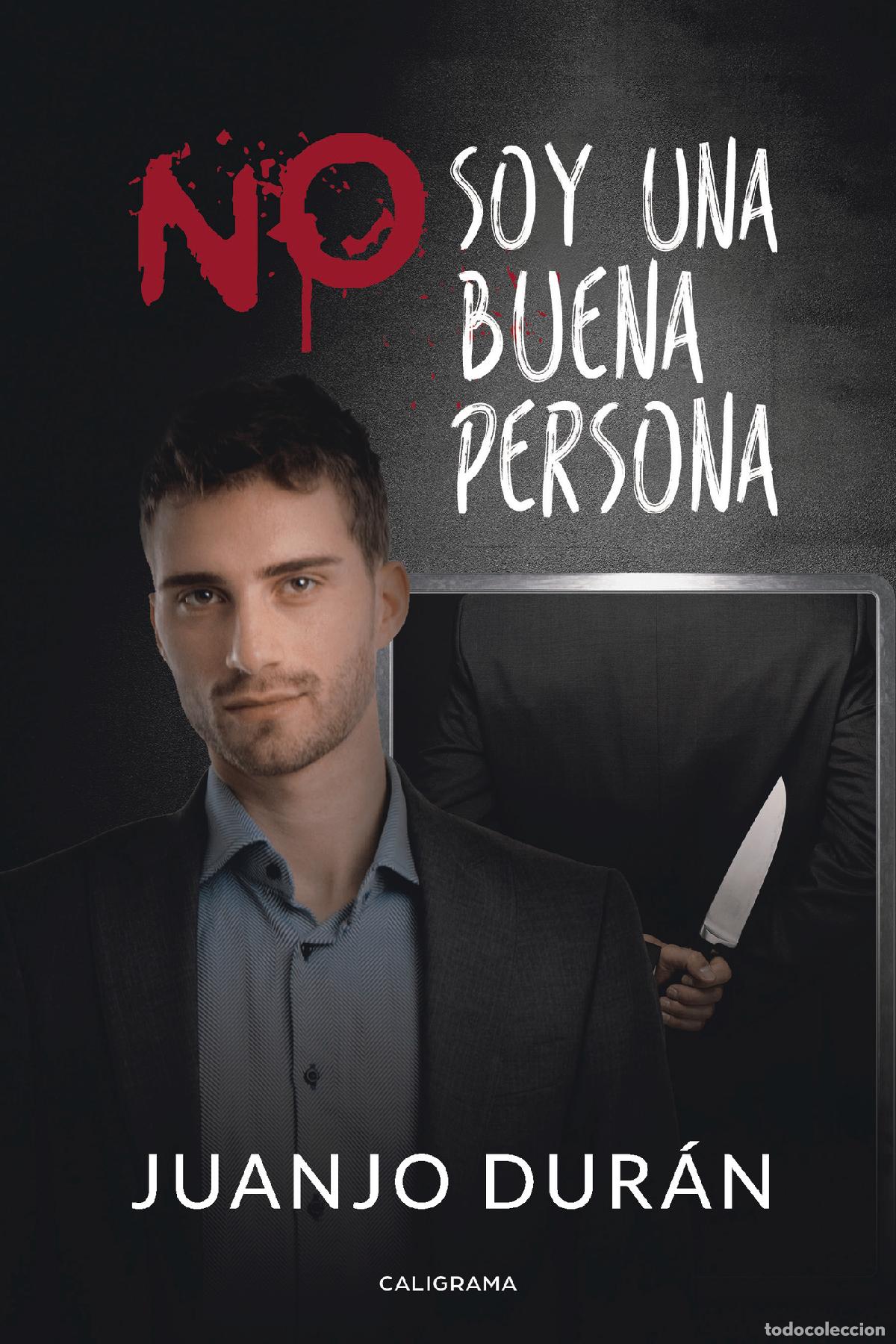 Libri: No soy una buena persona - Juanjo Dur&aacute;n