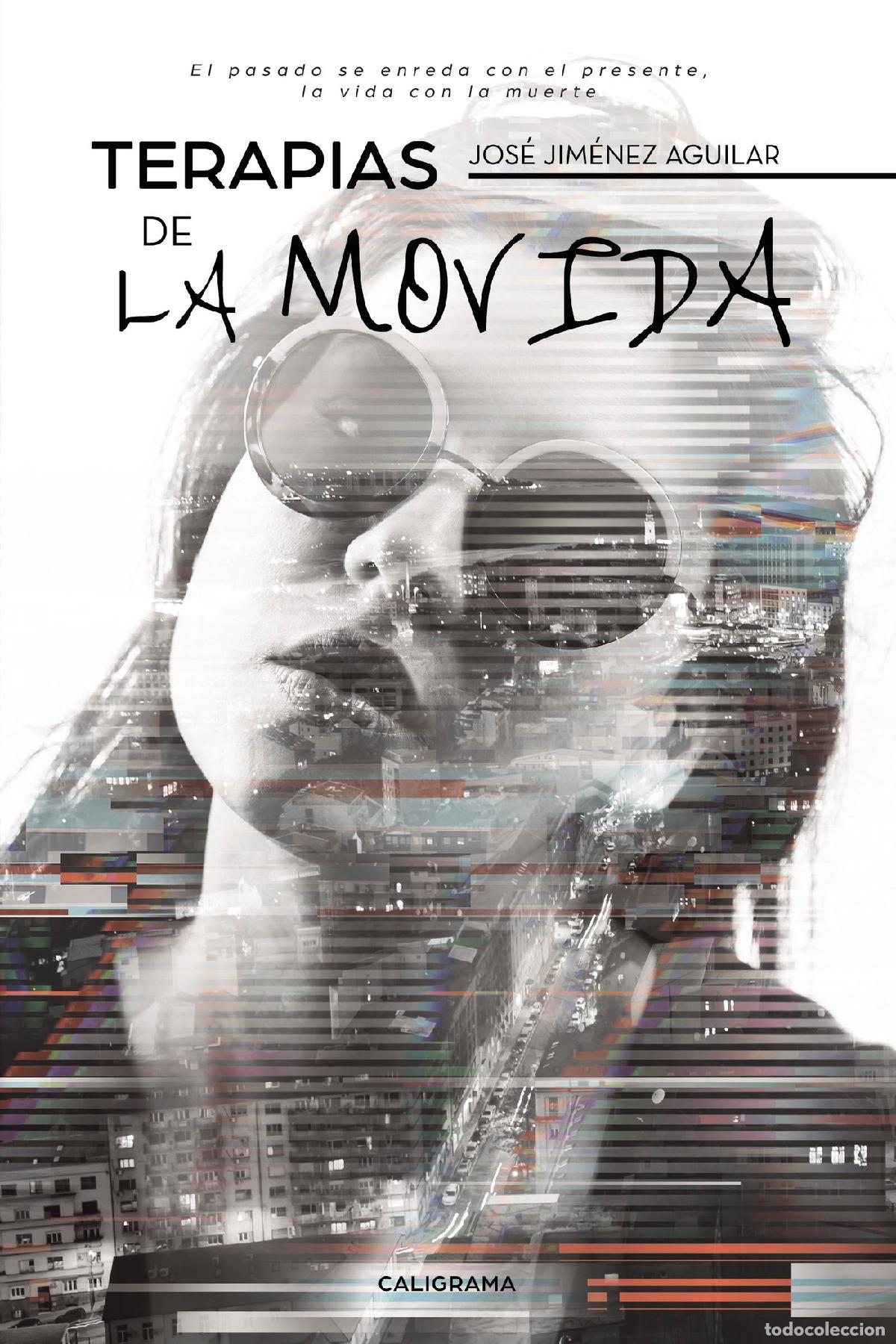 Libri: Terapias de la movida - Jos&eacute; Jim&eacute;nez Aguilar