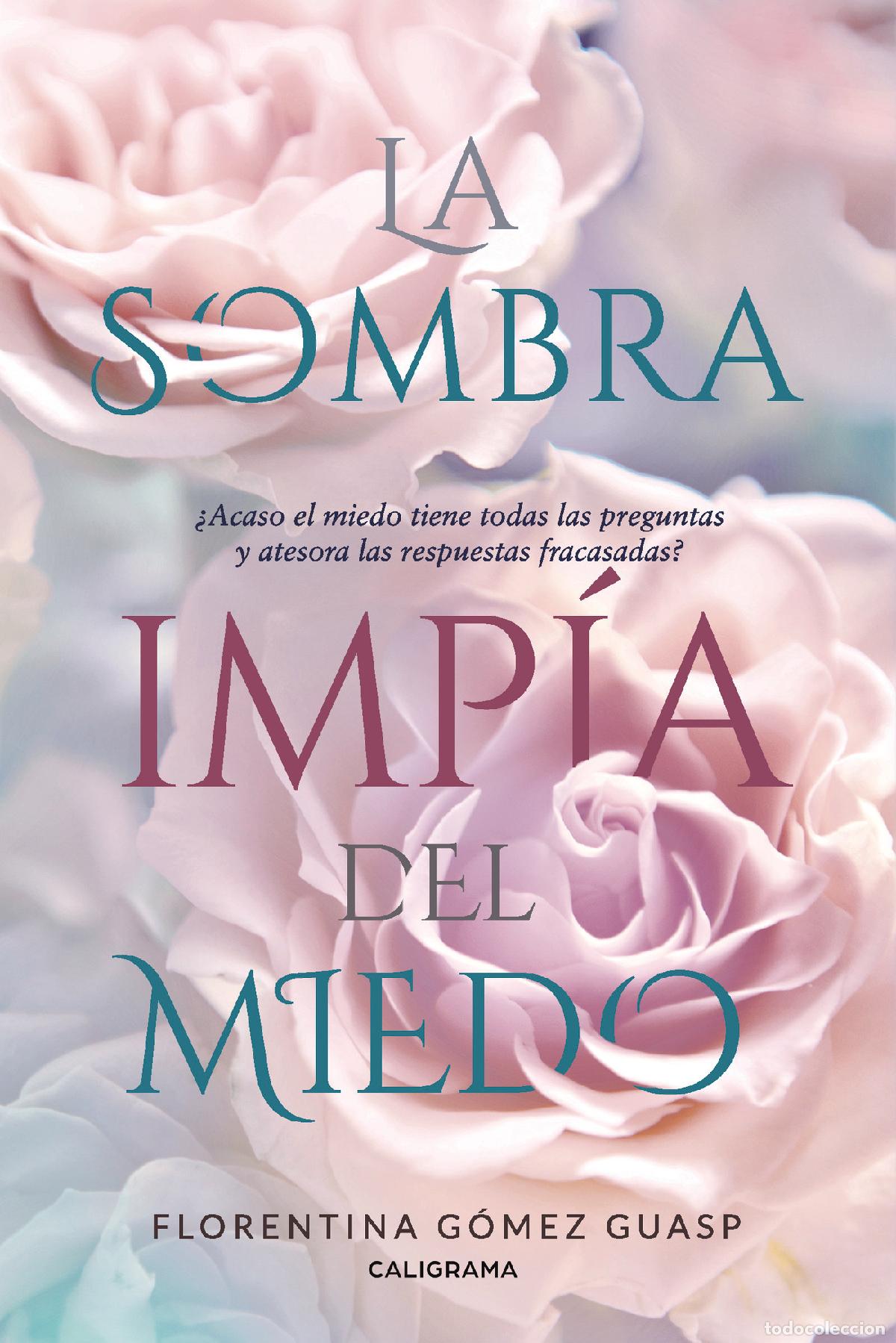 Libri: La sombra imp&iacute;a del miedo - Florentina G&oacute;mez Guasp