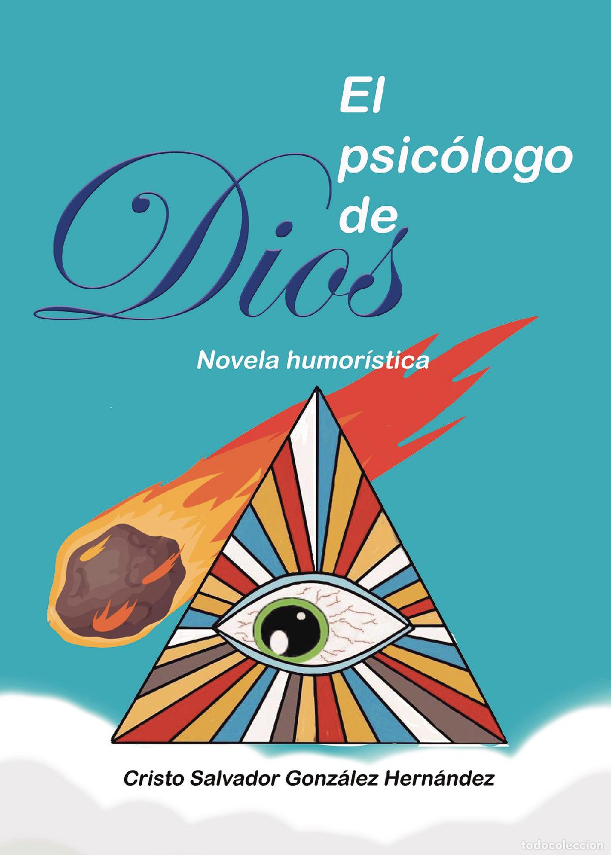 Libri: El psic&oacute;logo de Dios - Cristo Salvador Gonz&aacute;lez Hern&aacute;ndez