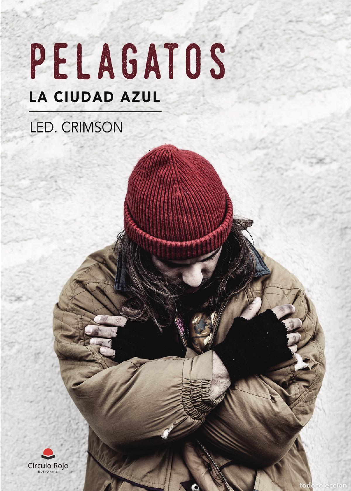 Libri: Pelagatos - La ciudad azul - Led. Crimson