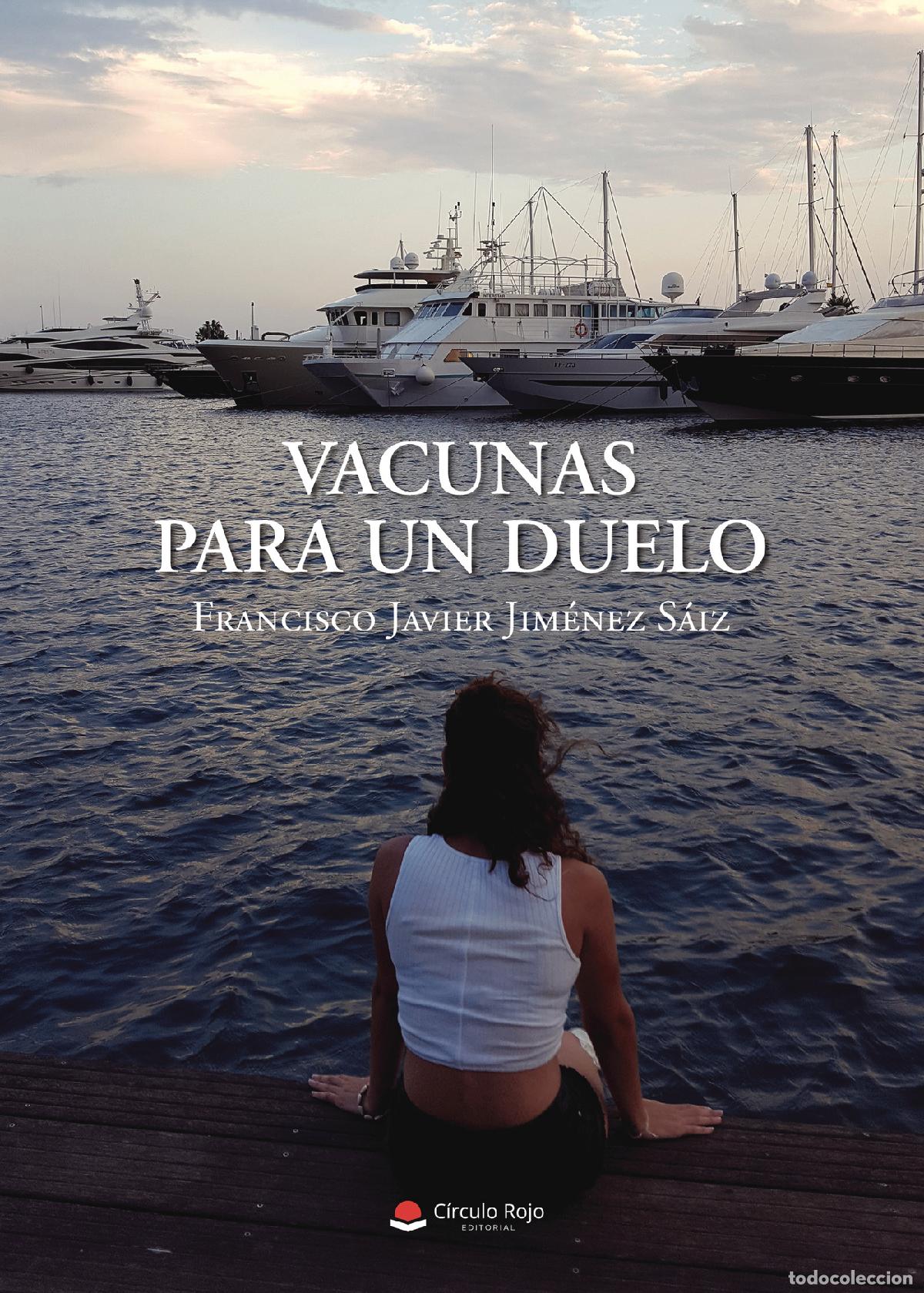 Libri: Vacunas para un duelo - Francisco Javier Jim&eacute;nez S&aacute;iz