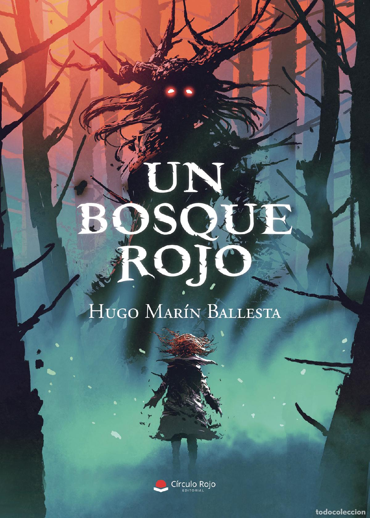 books: Un bosque rojo - Hugo Mar&iacute;n Ballesta
