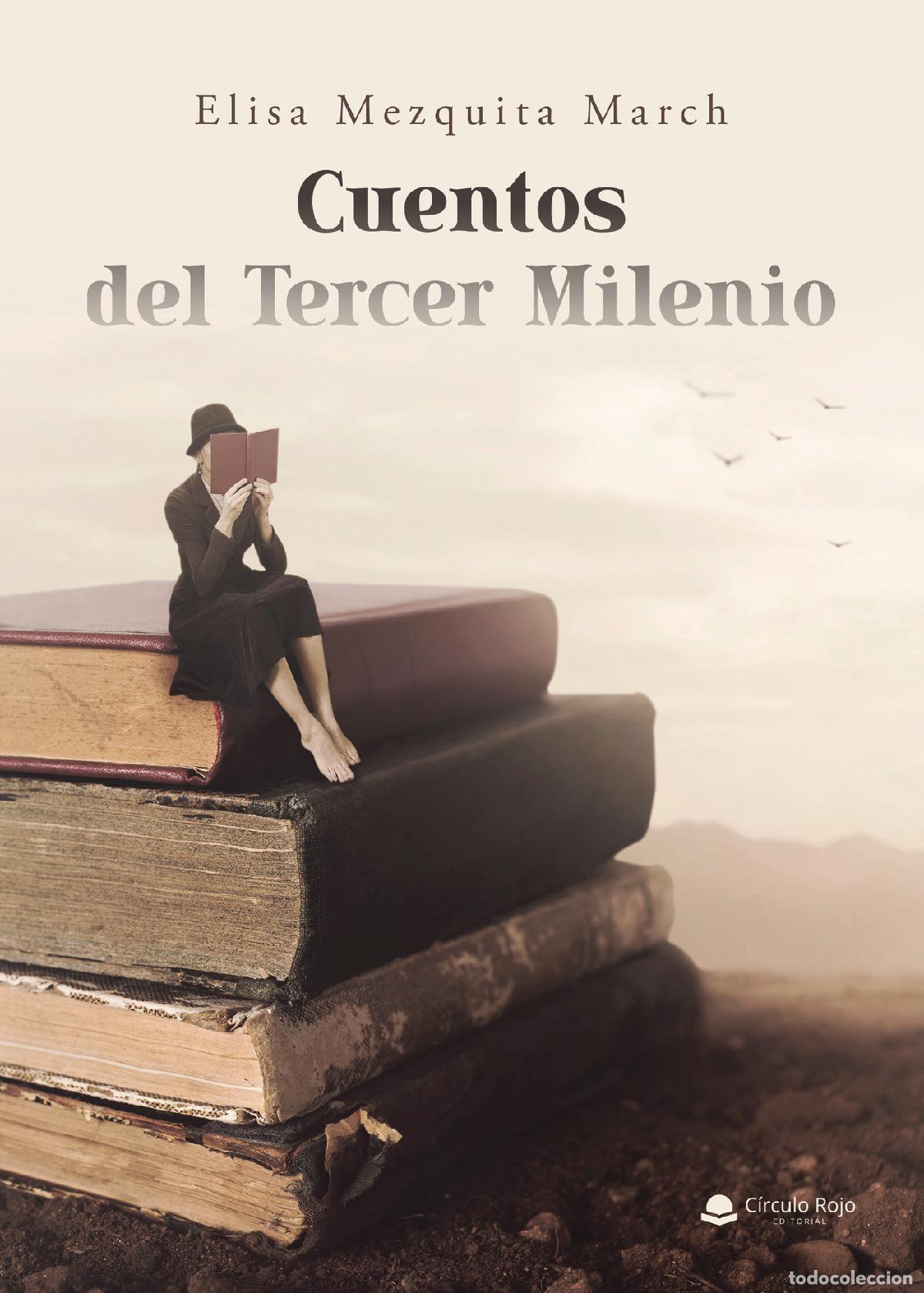 Libri: Cuentos del tercer milenio - Elisa Mezquita March