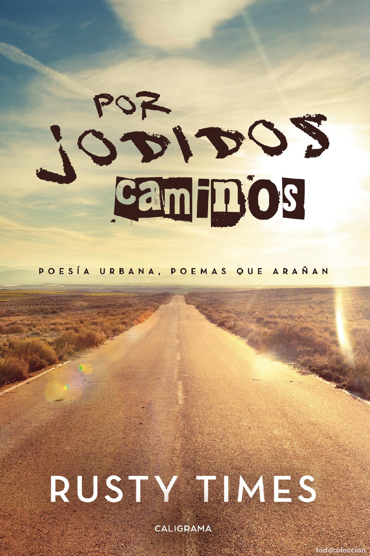Libros: Por jodidos caminos - Rusty Times - Foto 1