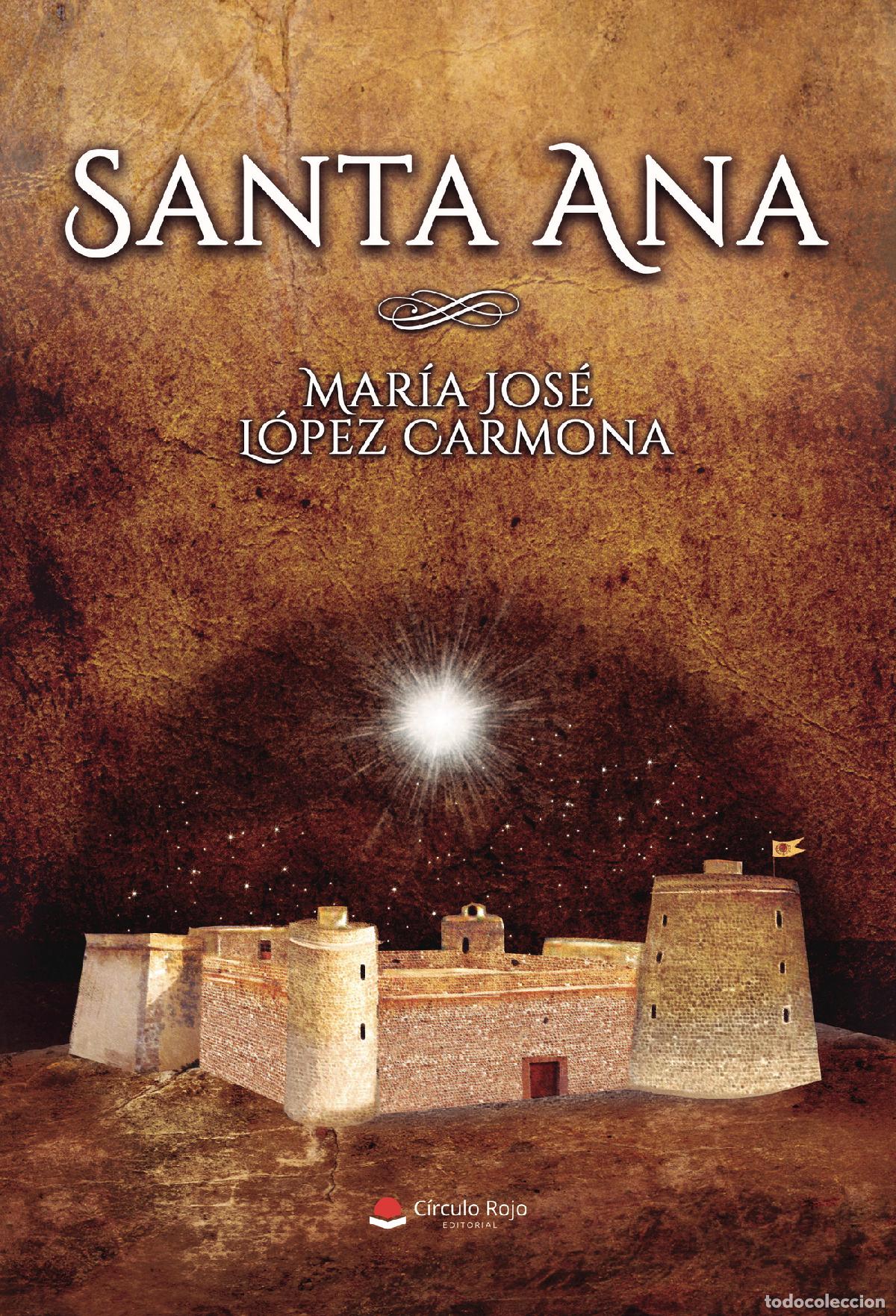 books: Santa Ana - Mar&iacute;a Jos&eacute; L&oacute;pez Carmona