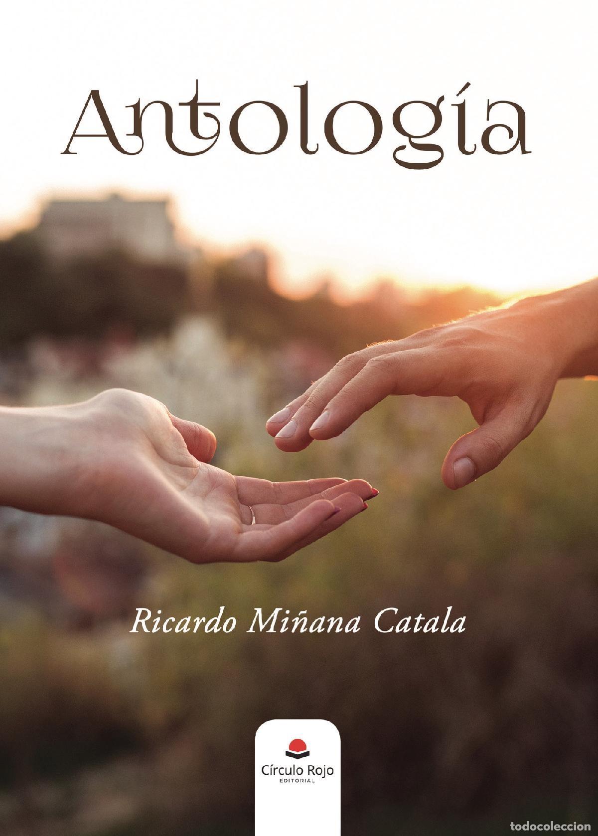 Libros: Antolog&iacute;a - Ricardo Mi&ntilde;ana Catala - Foto 1