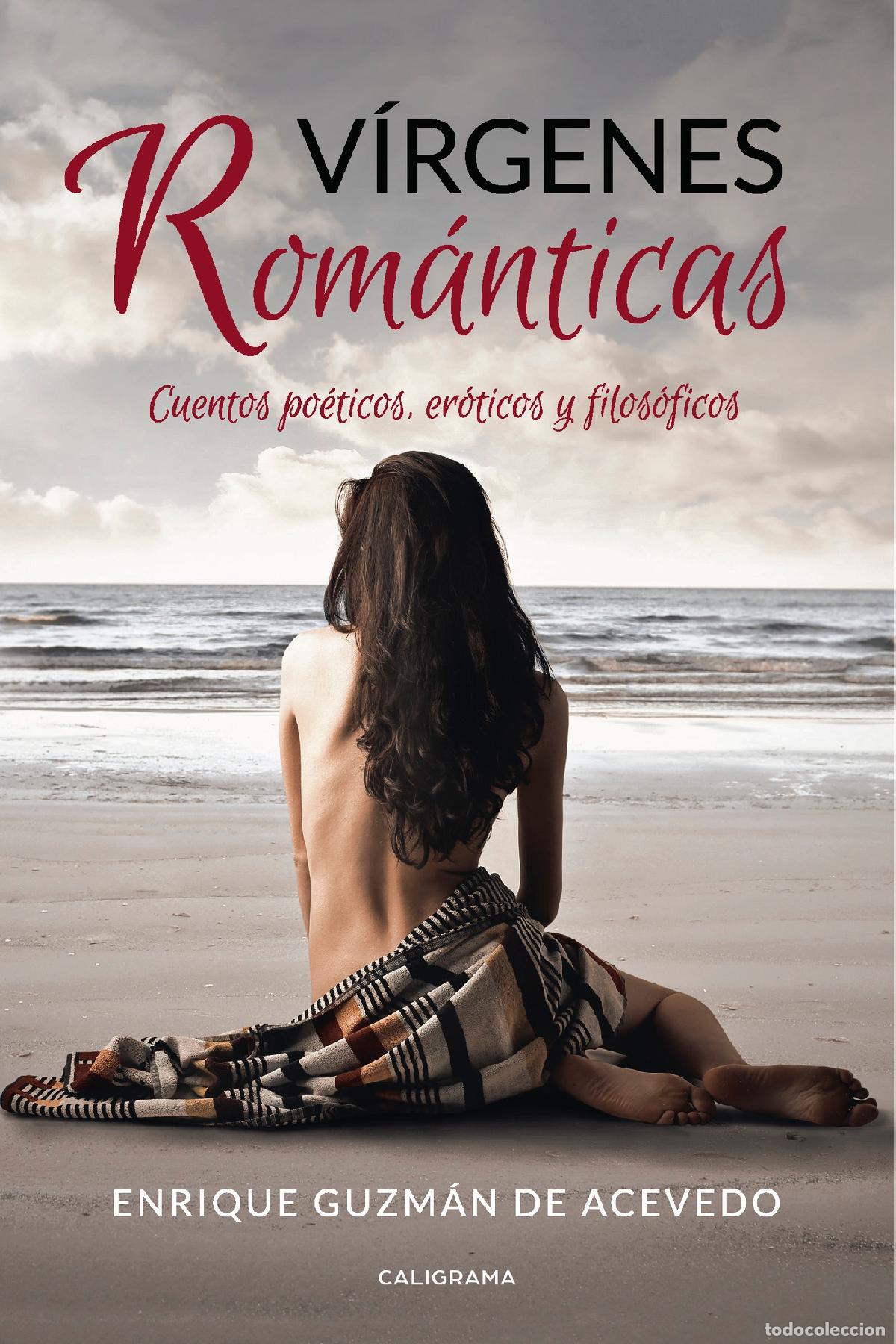 books: V&iacute;rgenes Rom&aacute;nticas - Cuentos po&eacute;ticos, er&oacute;ticos y filos&oacute;ficos - Enrique Guzm&aacute;n De Acevedo