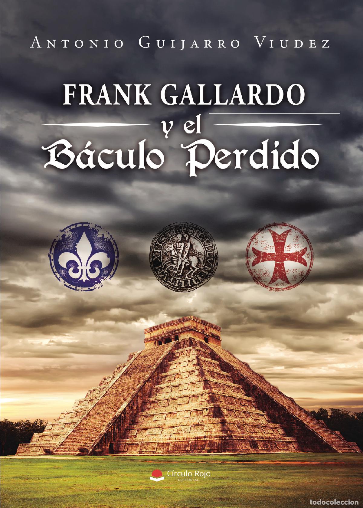 books: Frank Gallardo y el b&aacute;culo perdido - Antonio Guijarro Viudez