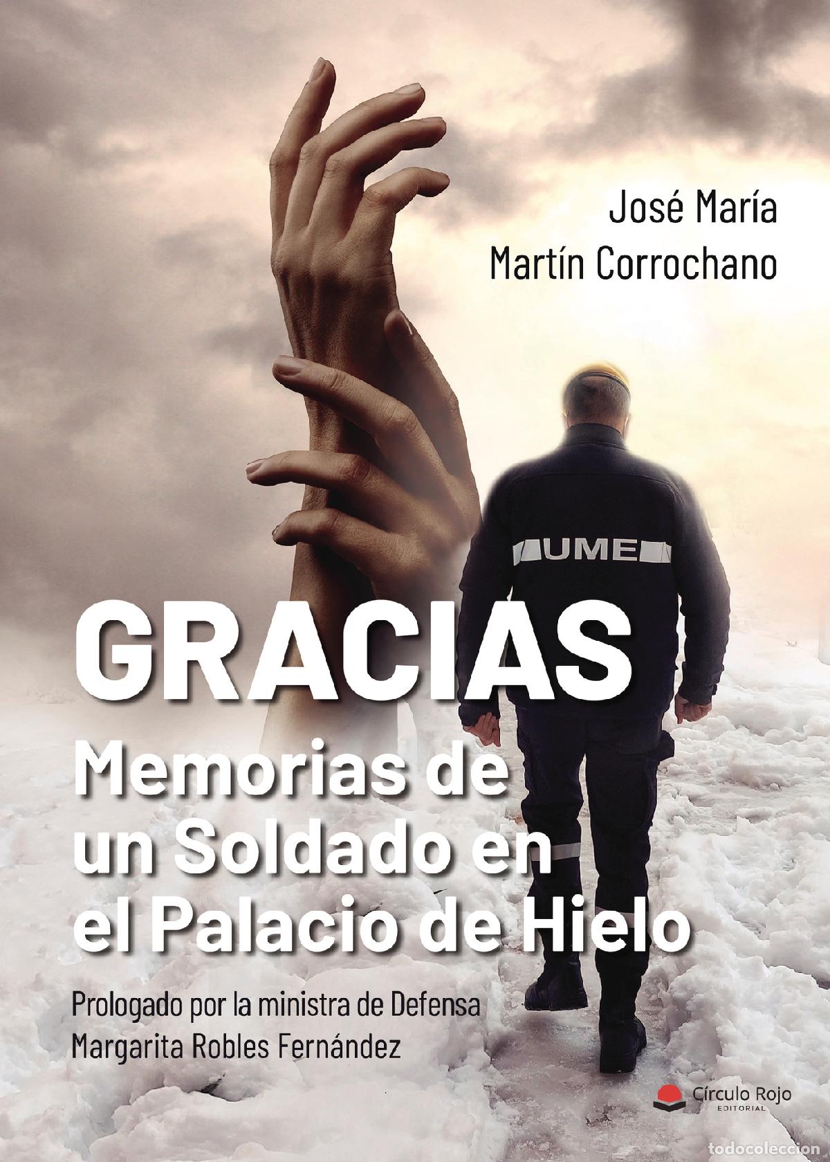 books: Gracias - Memorias de un soldado en el palacio de hielo - Jos&eacute; Mar&iacute;a Mart&iacute;n Corrochano