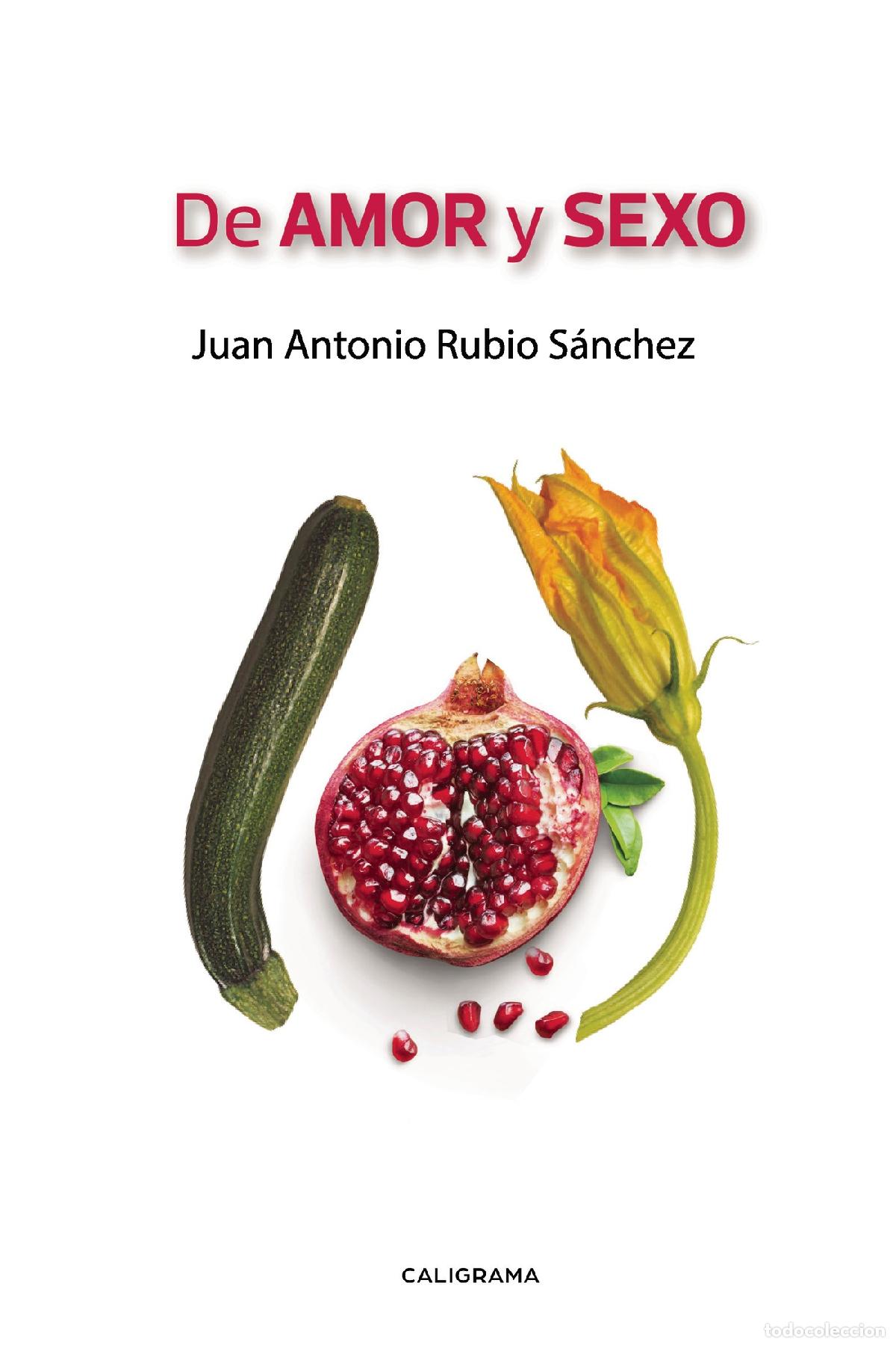 books: De Amor y Sexo - Juan Antonio Rubio S&aacute;nchez
