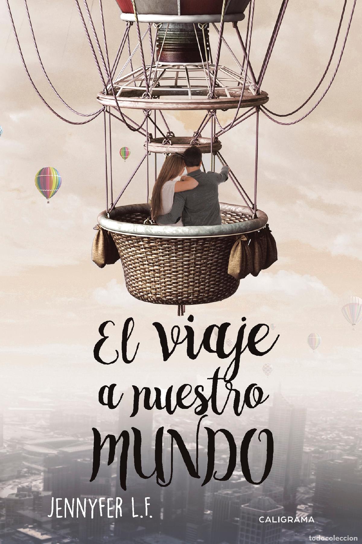 books: El viaje a nuestro mundo - Jennyfer L. F.