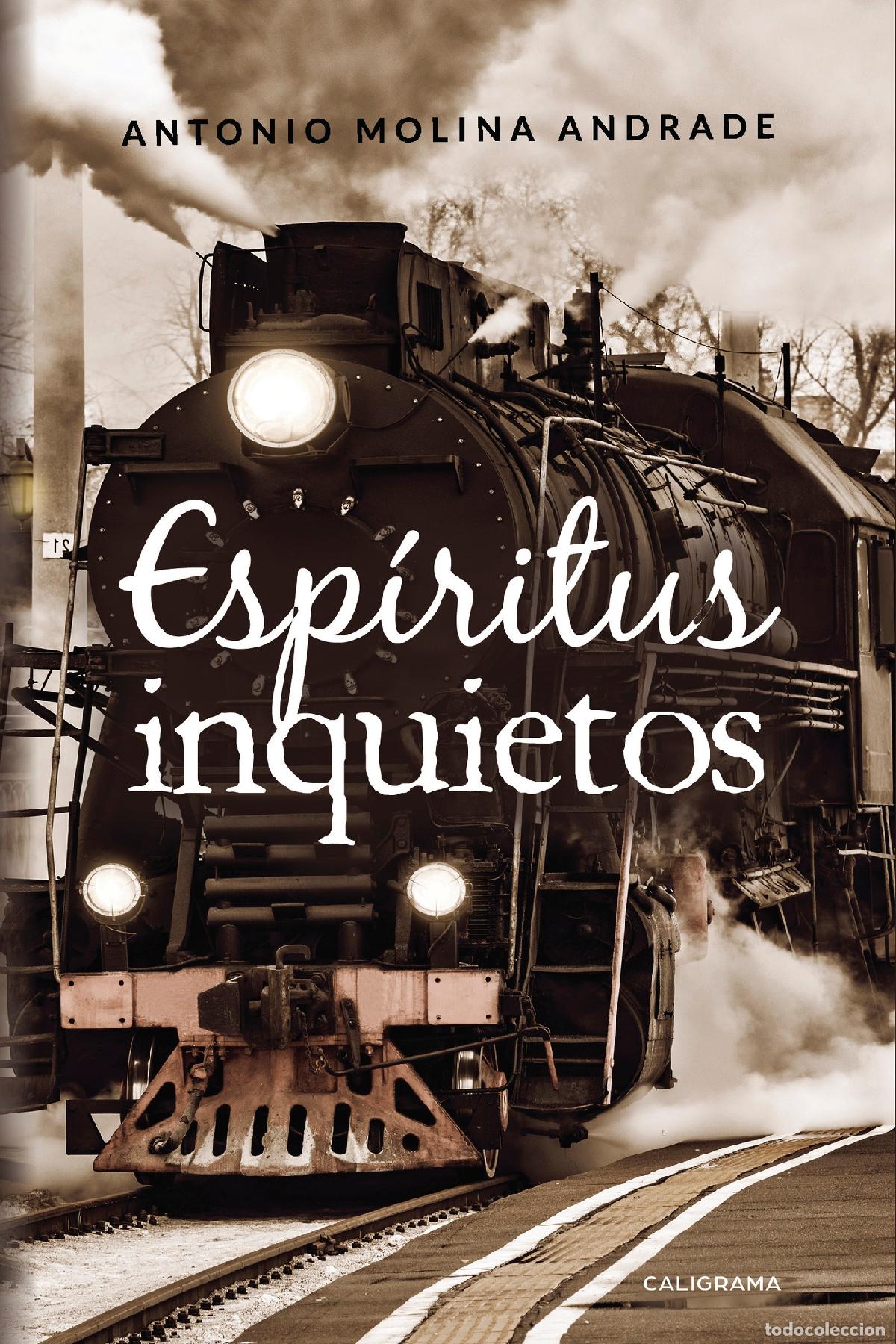 books: Esp&iacute;ritus inquietos - Antonio Molina Andrade