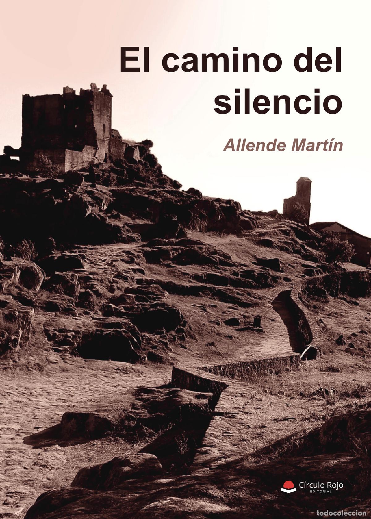 books: El camino del silencio - Allende Mart&iacute;n