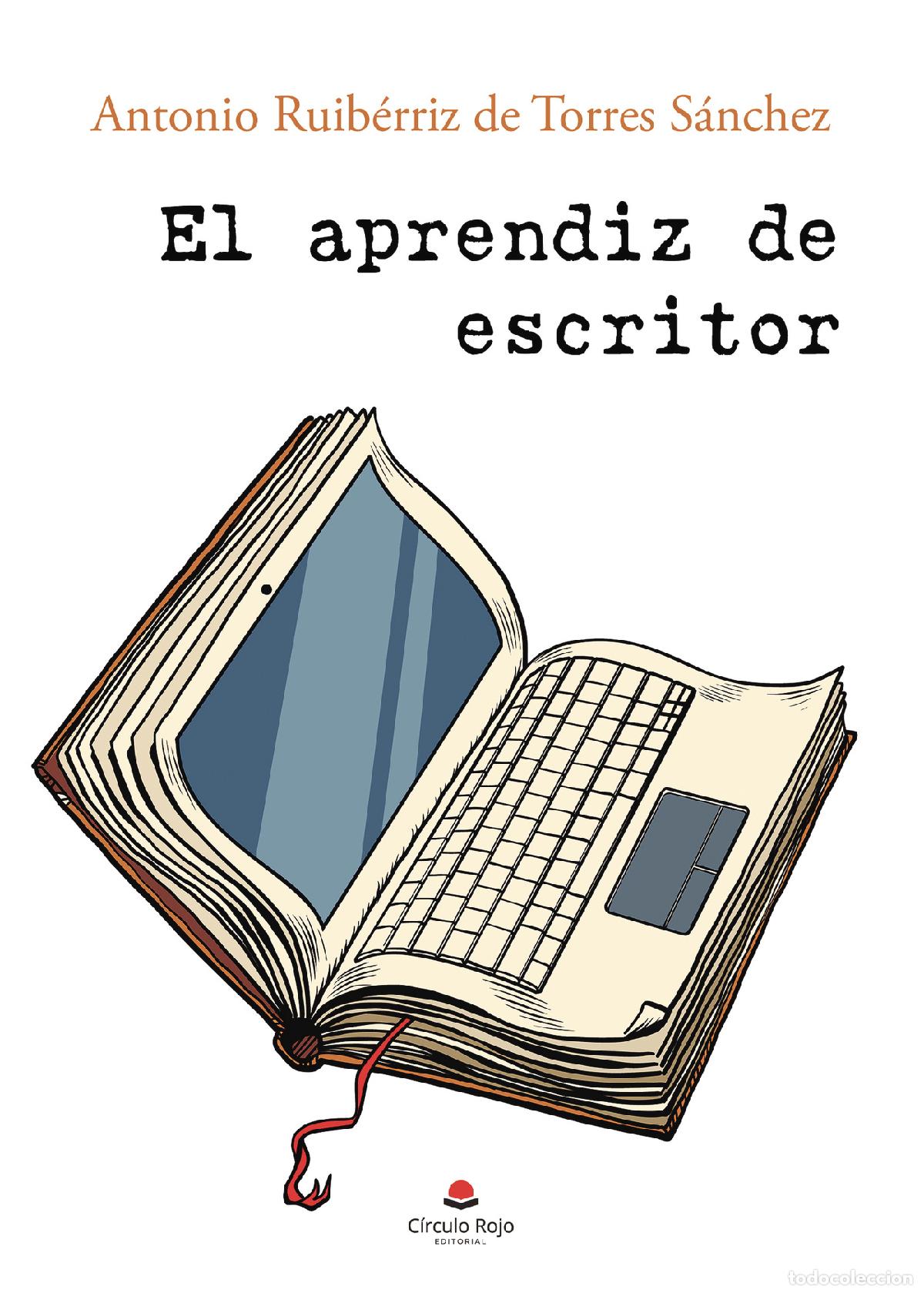 books: El aprendiz de escritor - Antonio Ruib&eacute;rriz de Torres S&aacute;nchez