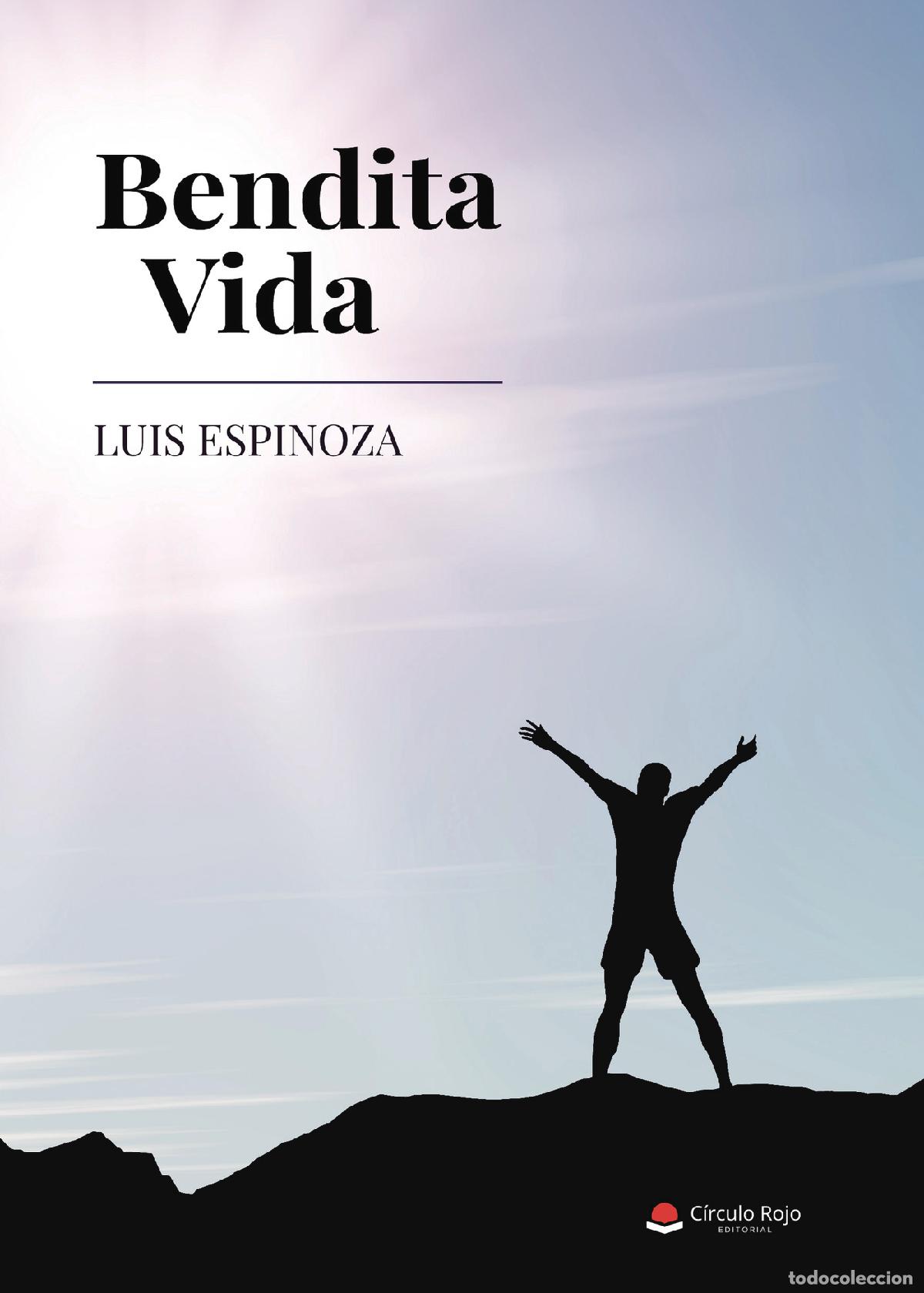 Libros: Bendita vida - Luis Espinoza - Foto 1