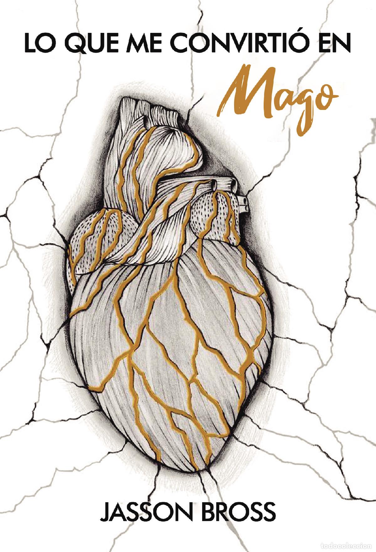 Livros: Lo que me convirti&oacute; en mago - Jasson Bross